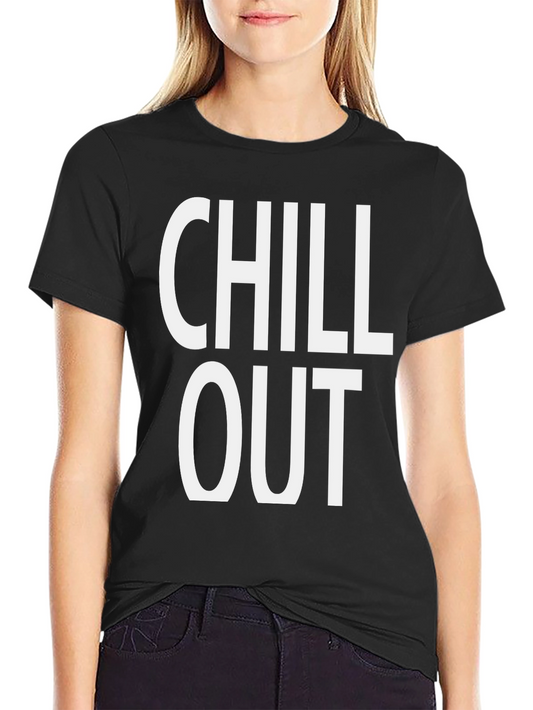 Chill Out Graphic Tee - Relaxed Fit Cotton T-Shirt