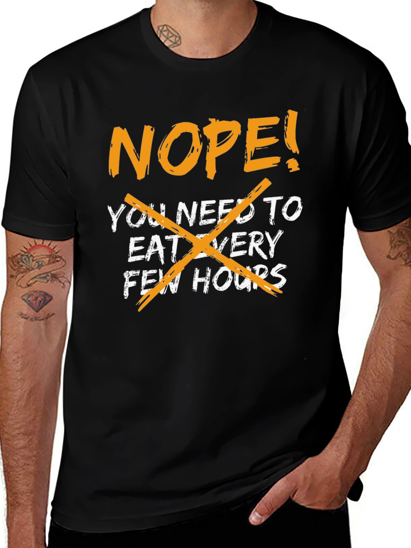 Nope! Eat Every Few Hours - Graphic Tee