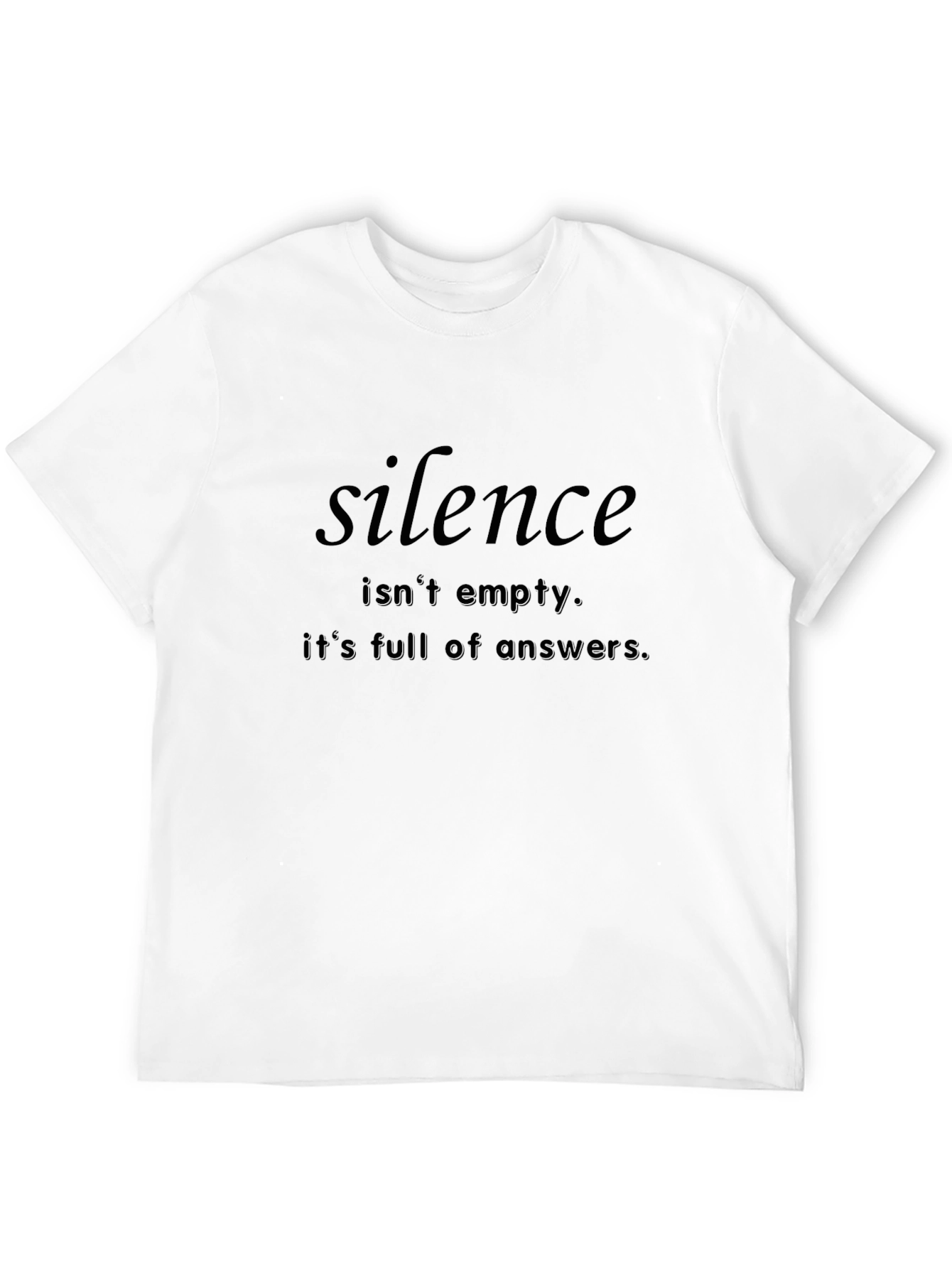 Silence Quote Black T-Shirt