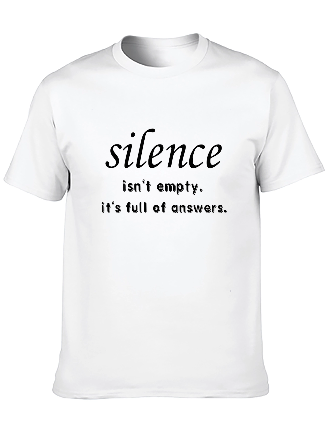 Silence Quote Black T-Shirt