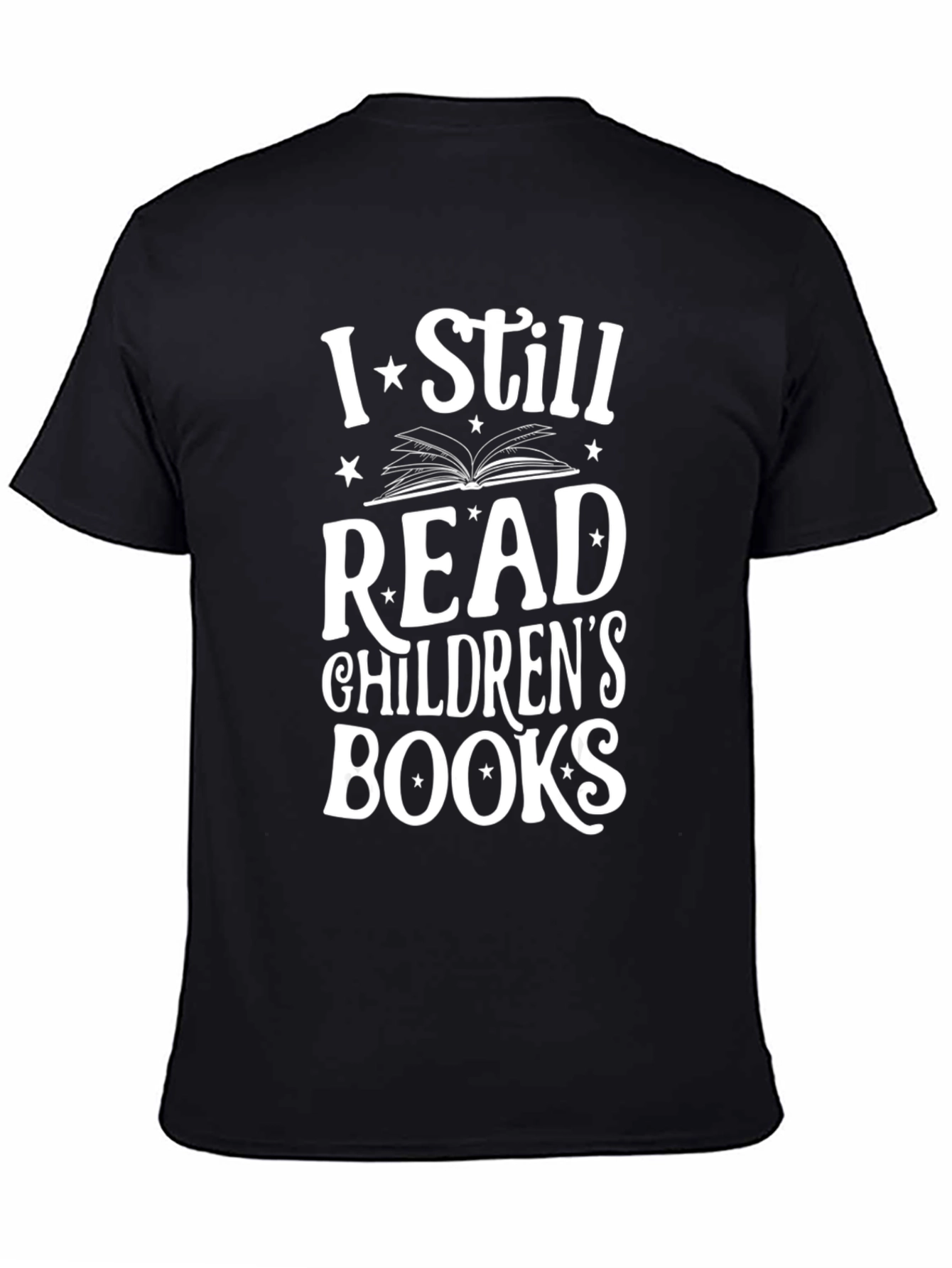 I Still Read Childrens Books T-Shirt