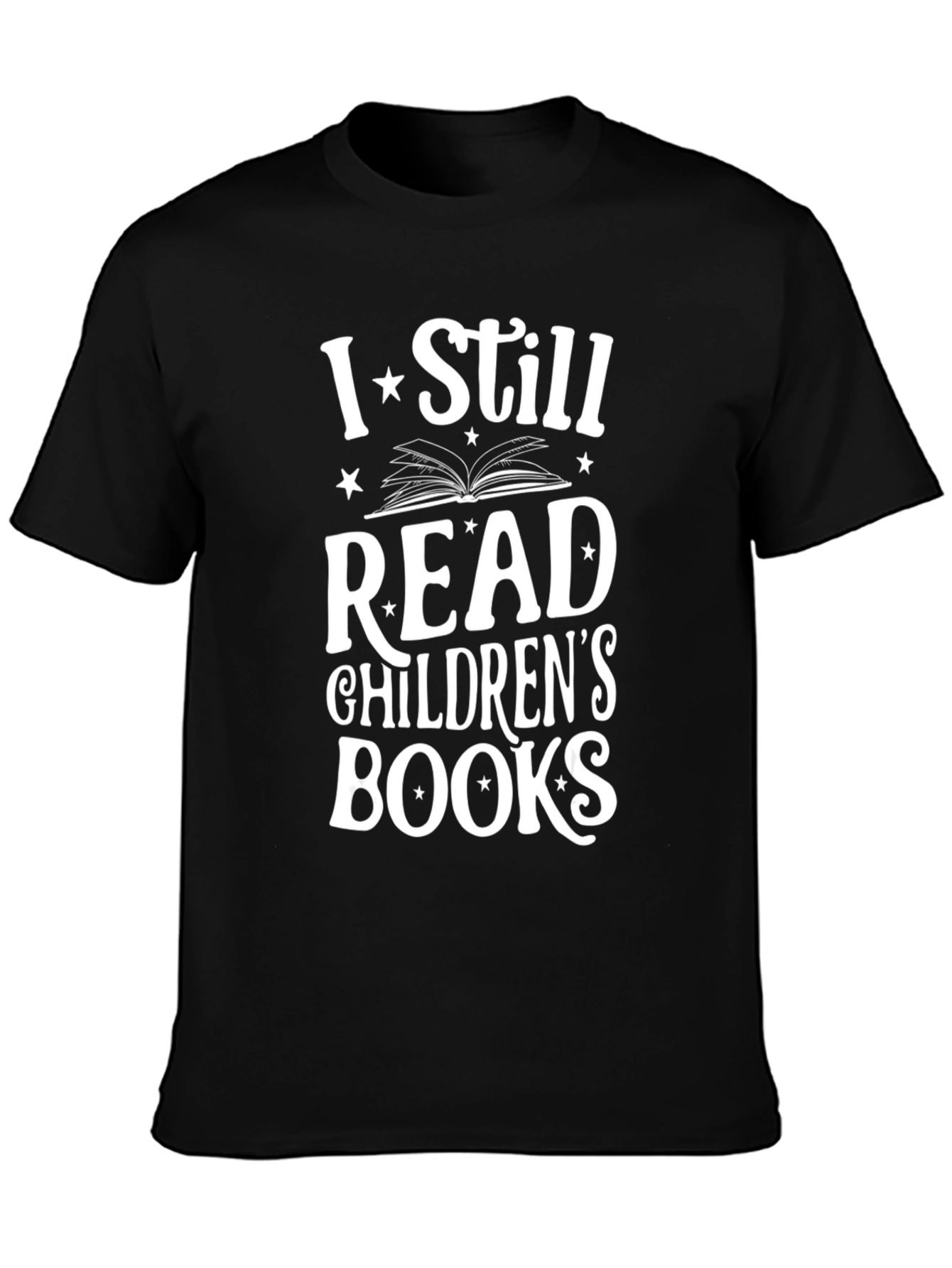 I Still Read Childrens Books T-Shirt