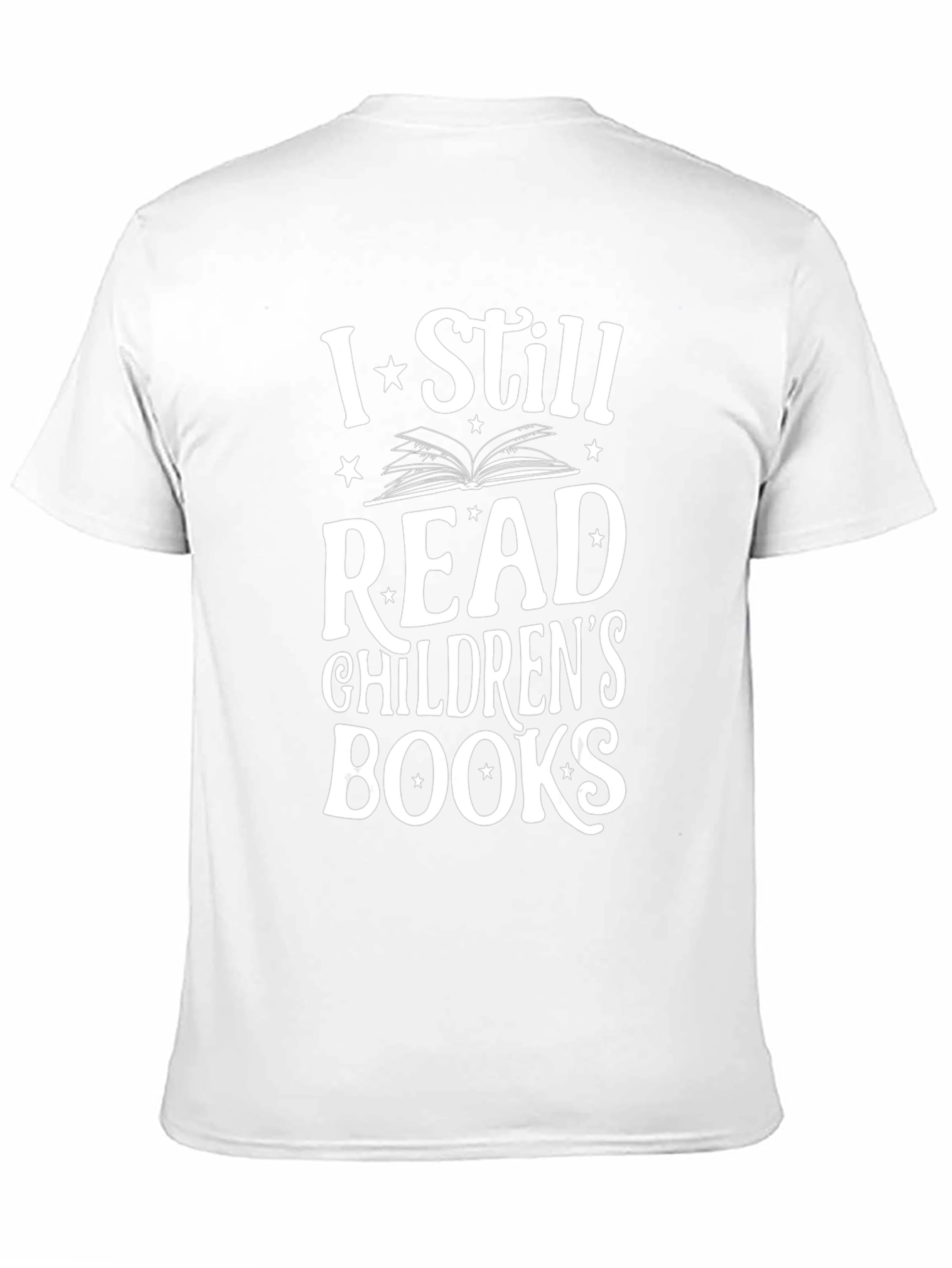 I Still Read Childrens Books T-Shirt