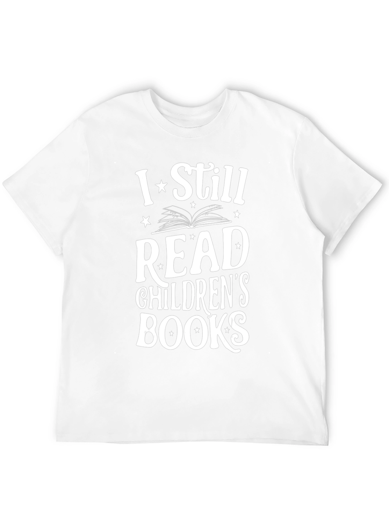 I Still Read Childrens Books T-Shirt