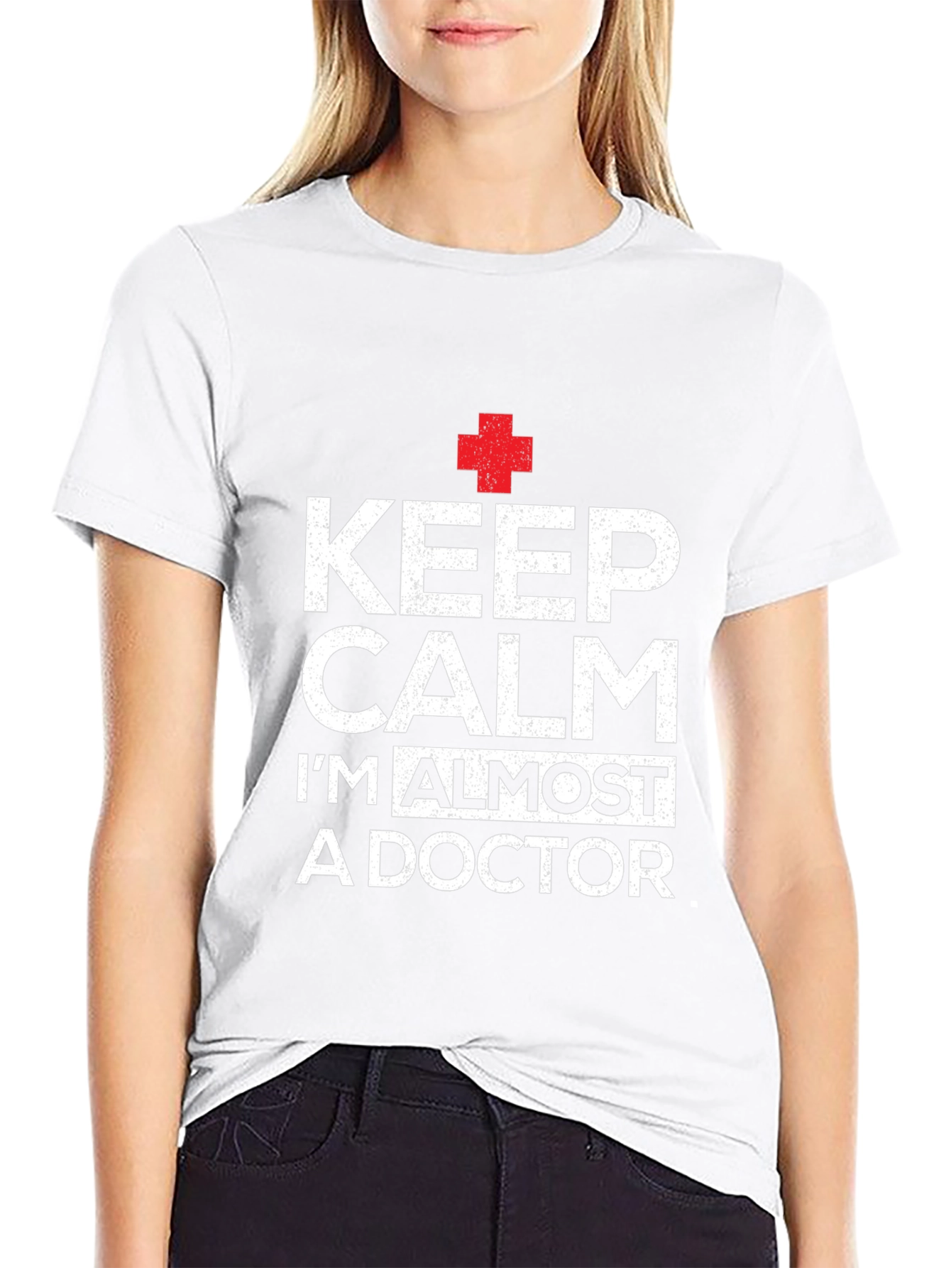 Keep Calm Im Almost A Doctor T-Shirt