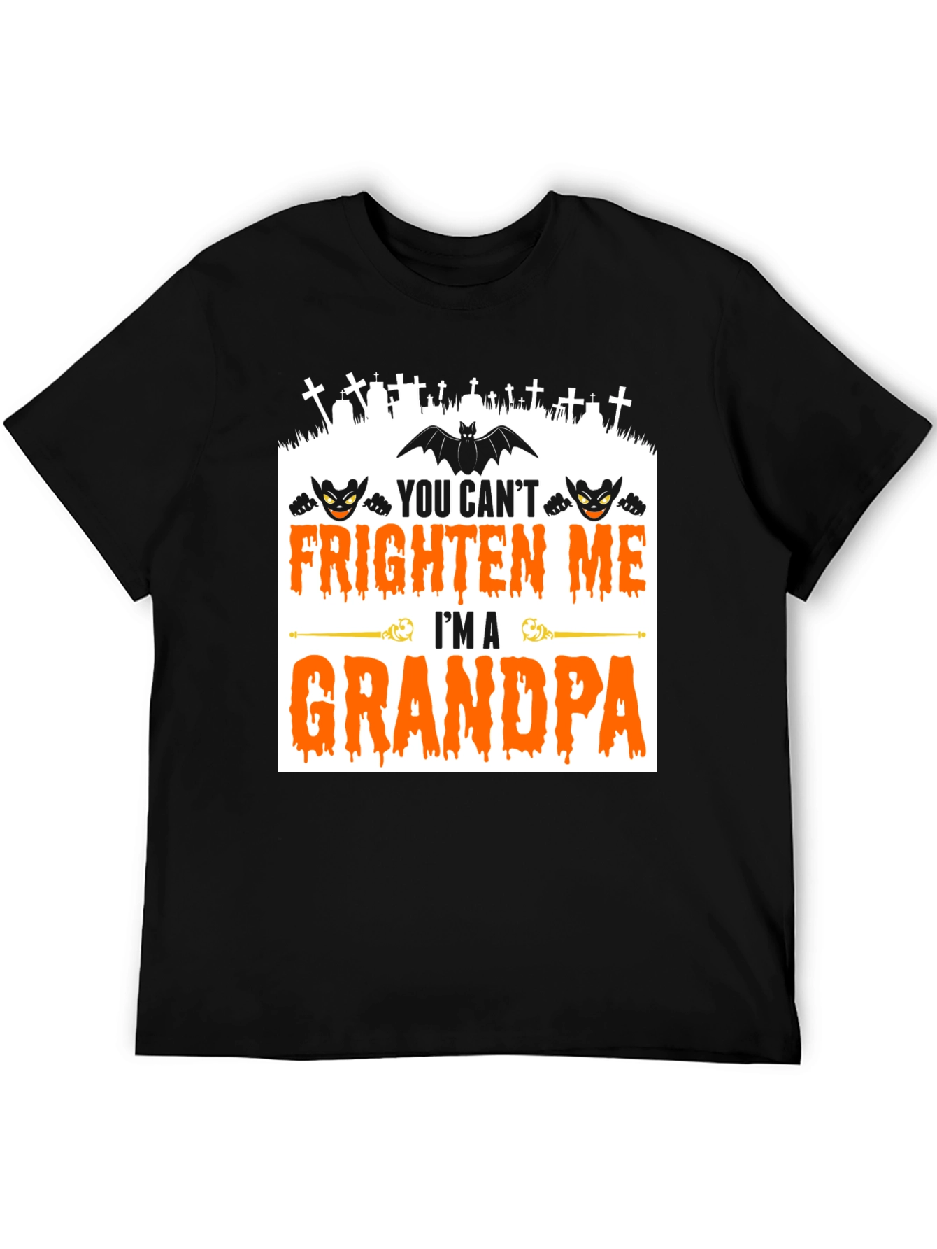 Grandpa Halloween T-Shirt - You Cant Frighten Me