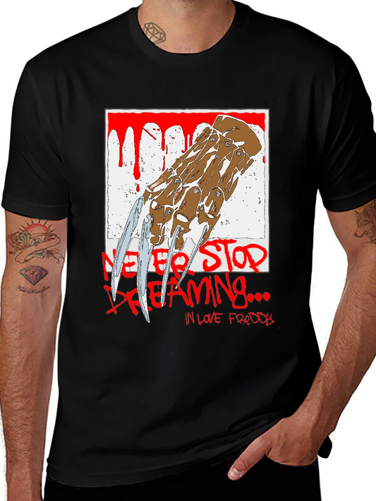 Never Stop Dreaming T-Shirt Freddy Krueger Horror