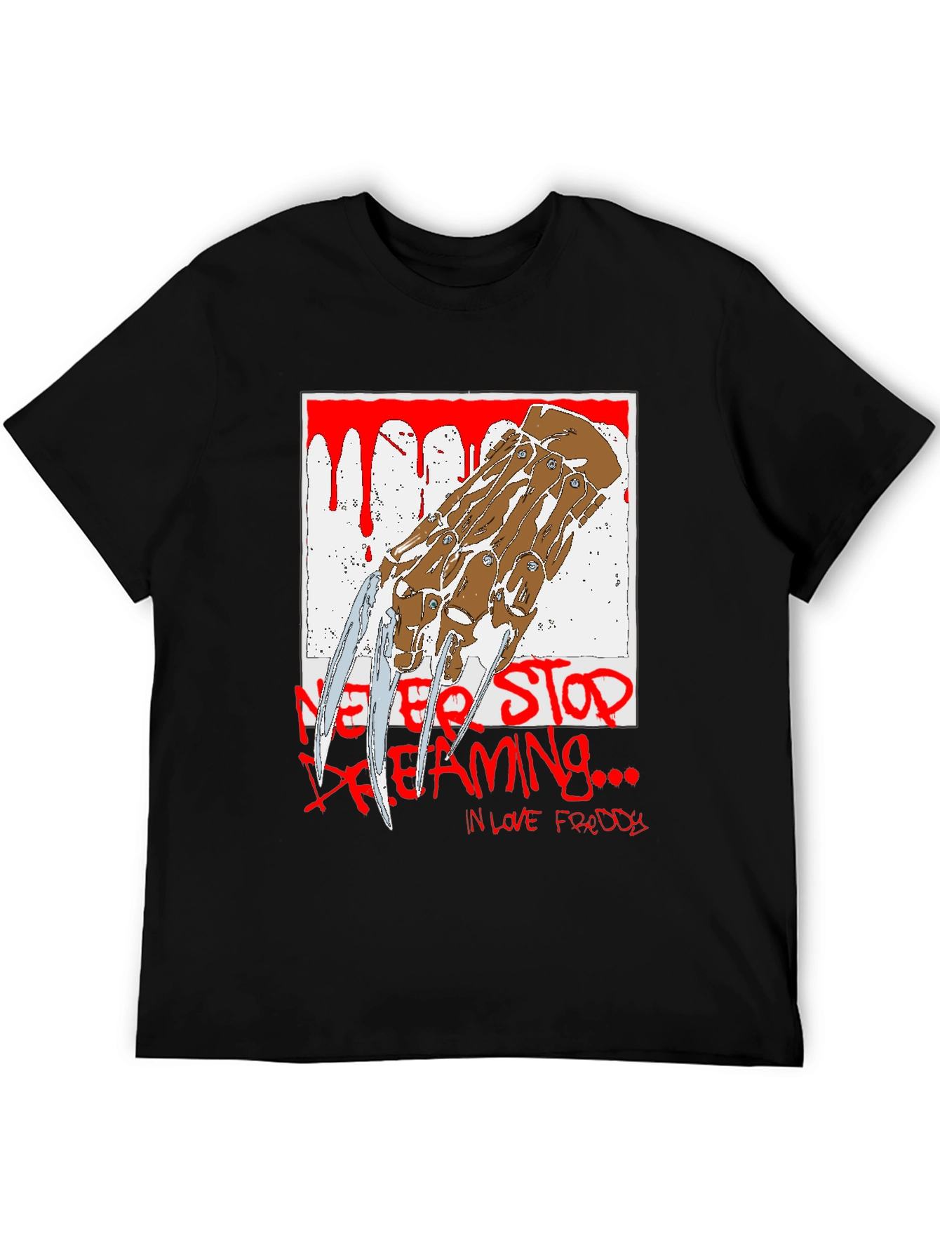 Never Stop Dreaming T-Shirt Freddy Krueger Horror