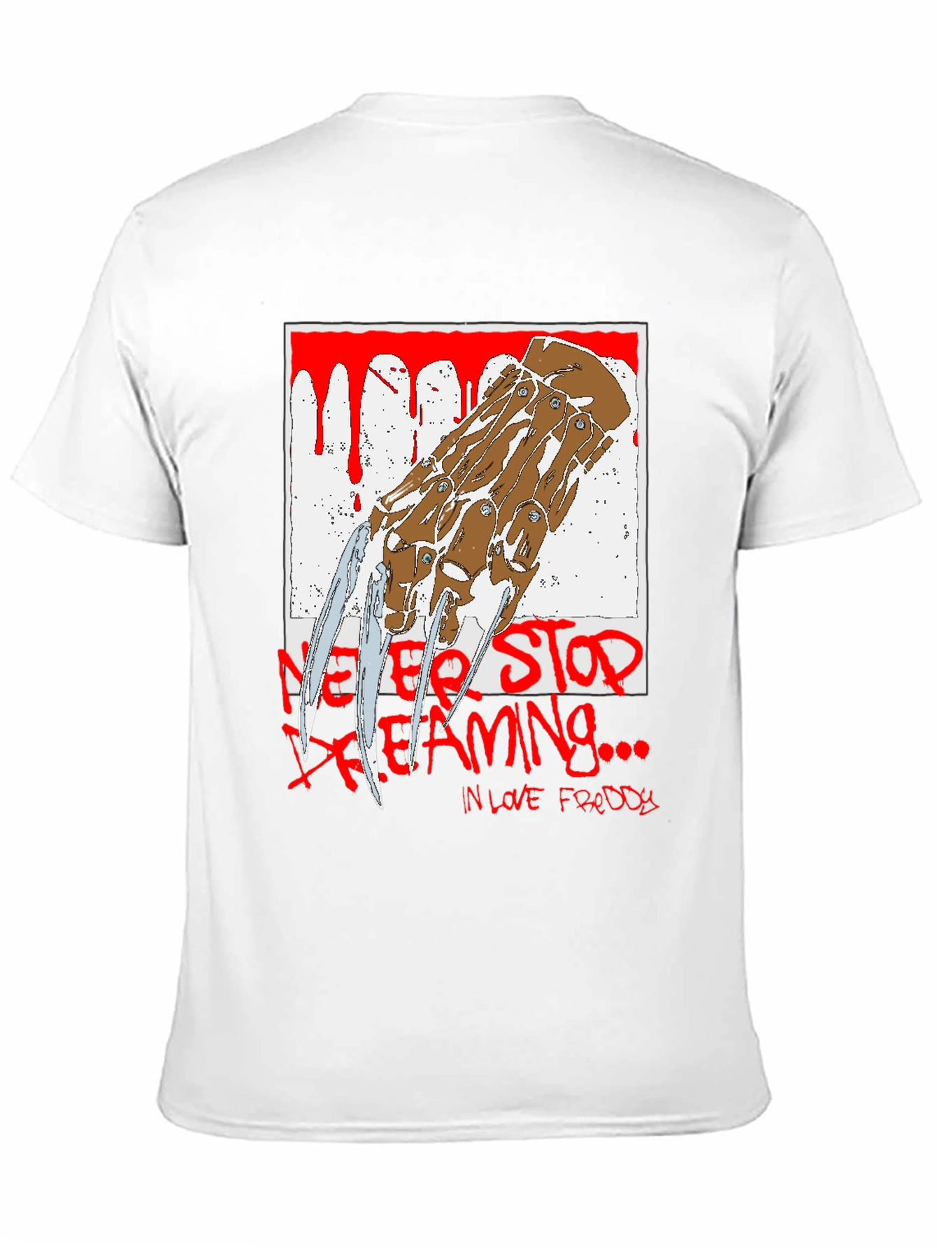 Never Stop Dreaming T-Shirt Freddy Krueger Horror