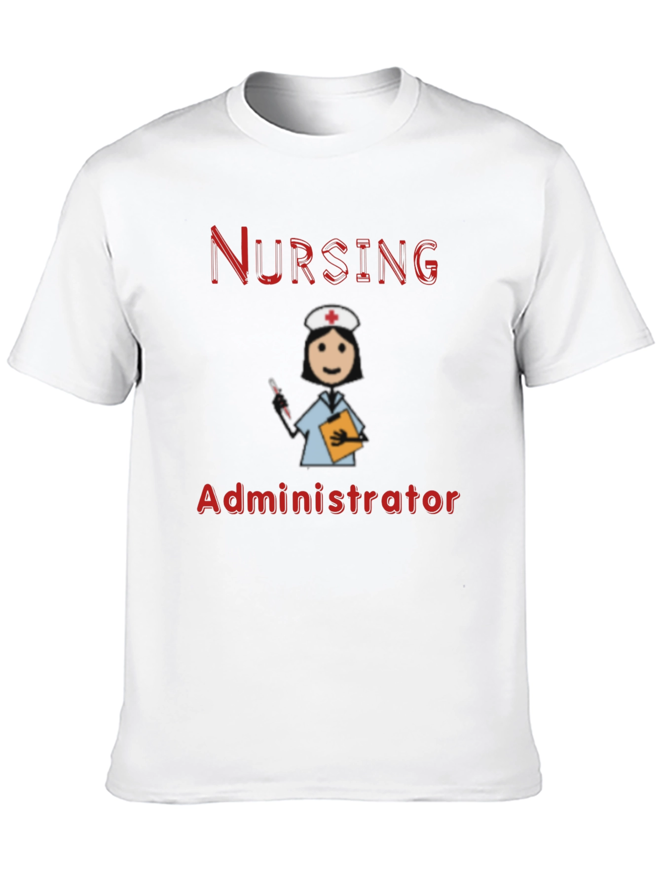 Nursing Administrator Graphic T-Shirt