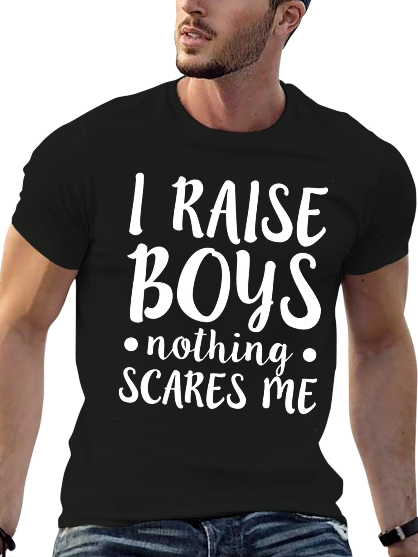 I Raise Boys T-Shirt - Funny Mom Tee