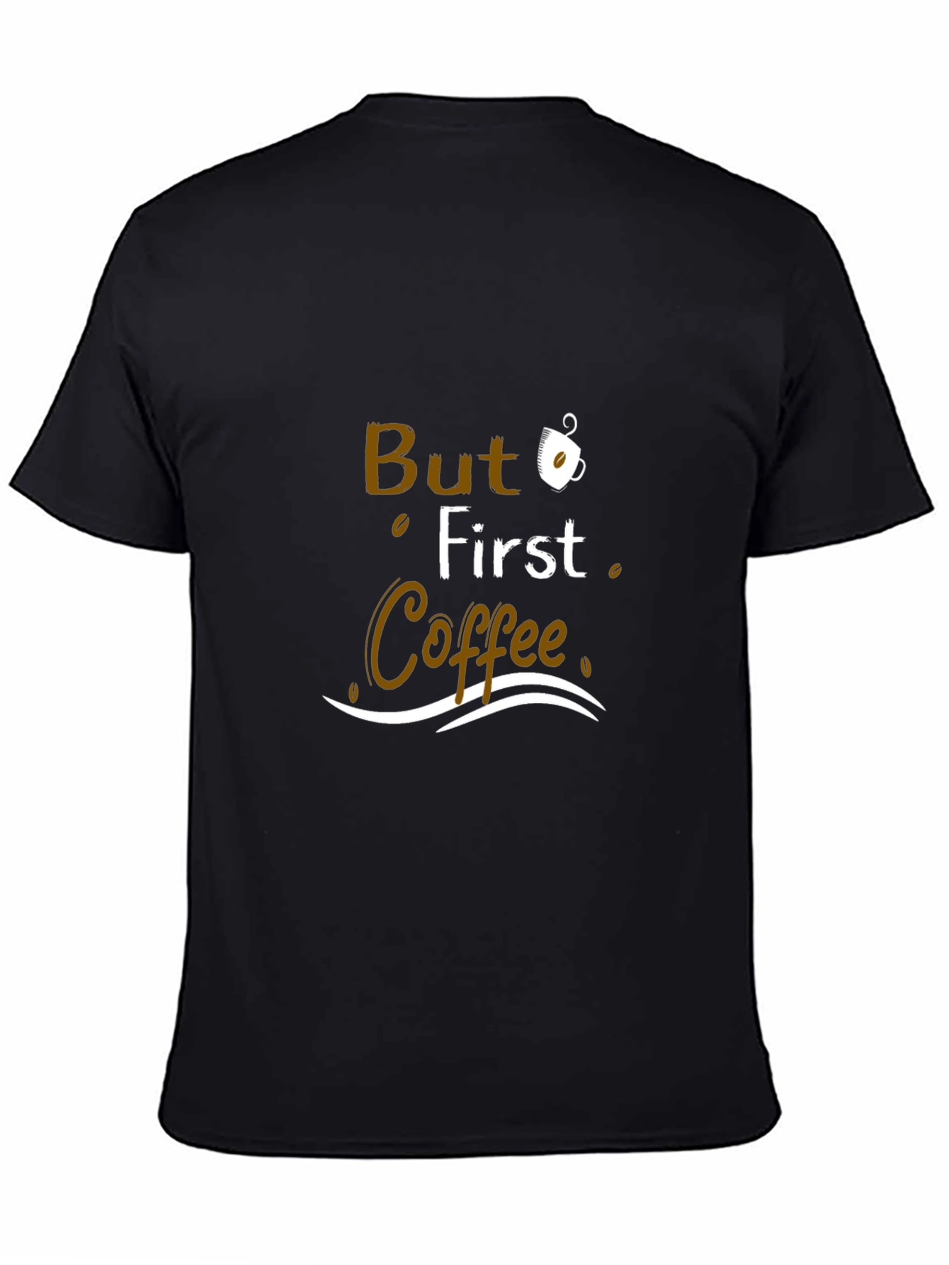 But First Coffee Graphic T-Shirt - Casual Comfort