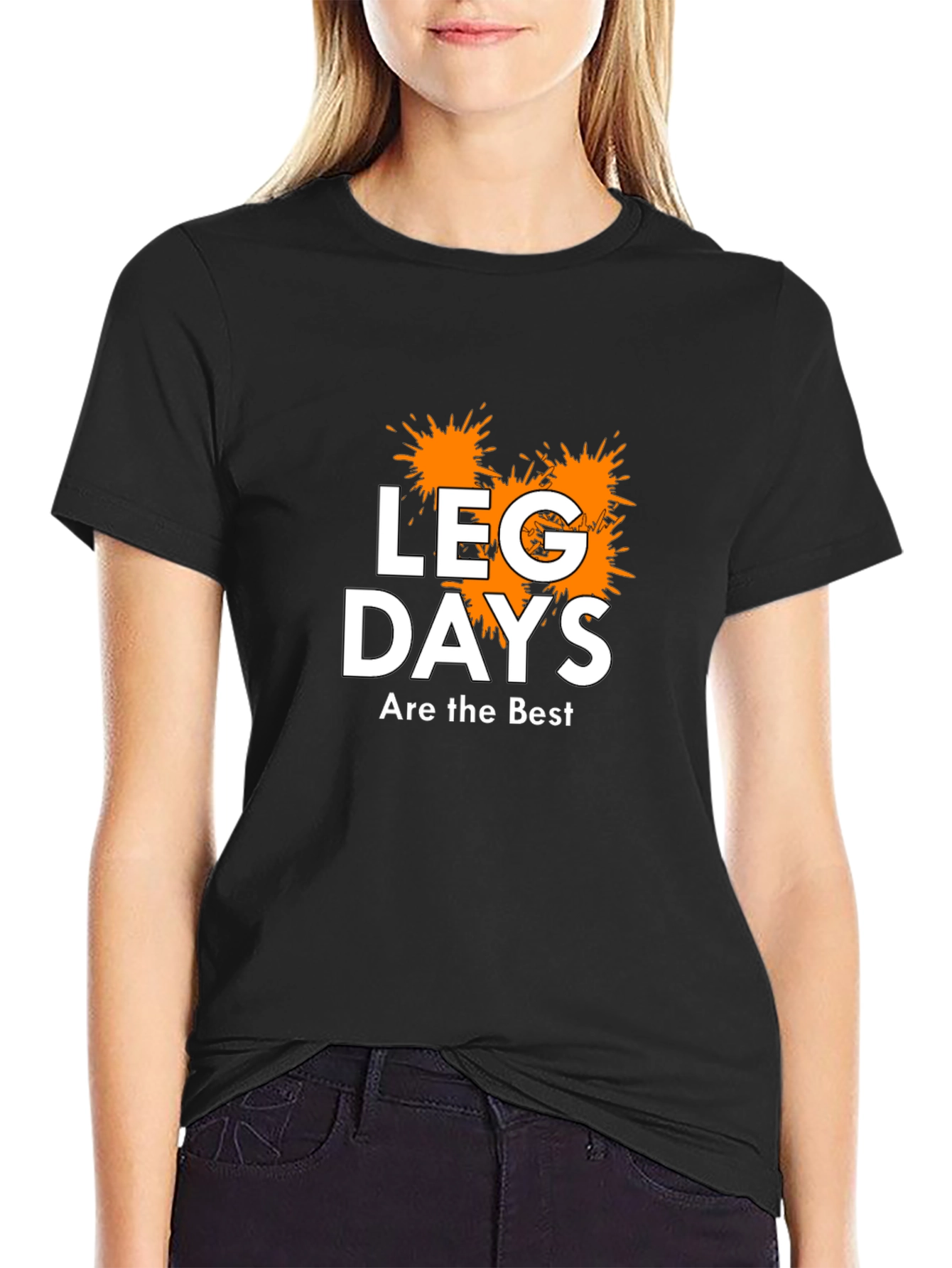 Leg Days Are the Best T-Shirt