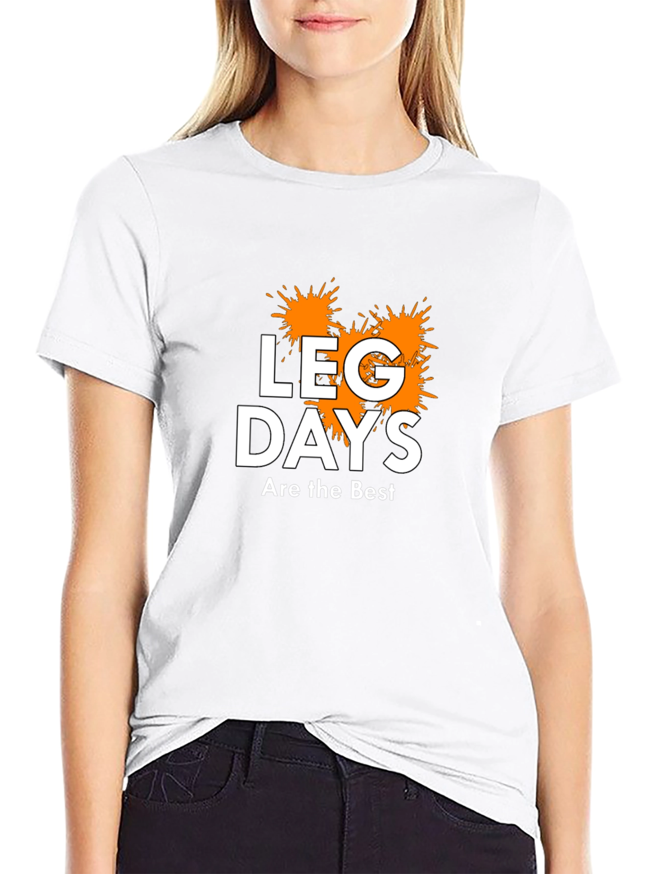 Leg Days Are the Best T-Shirt