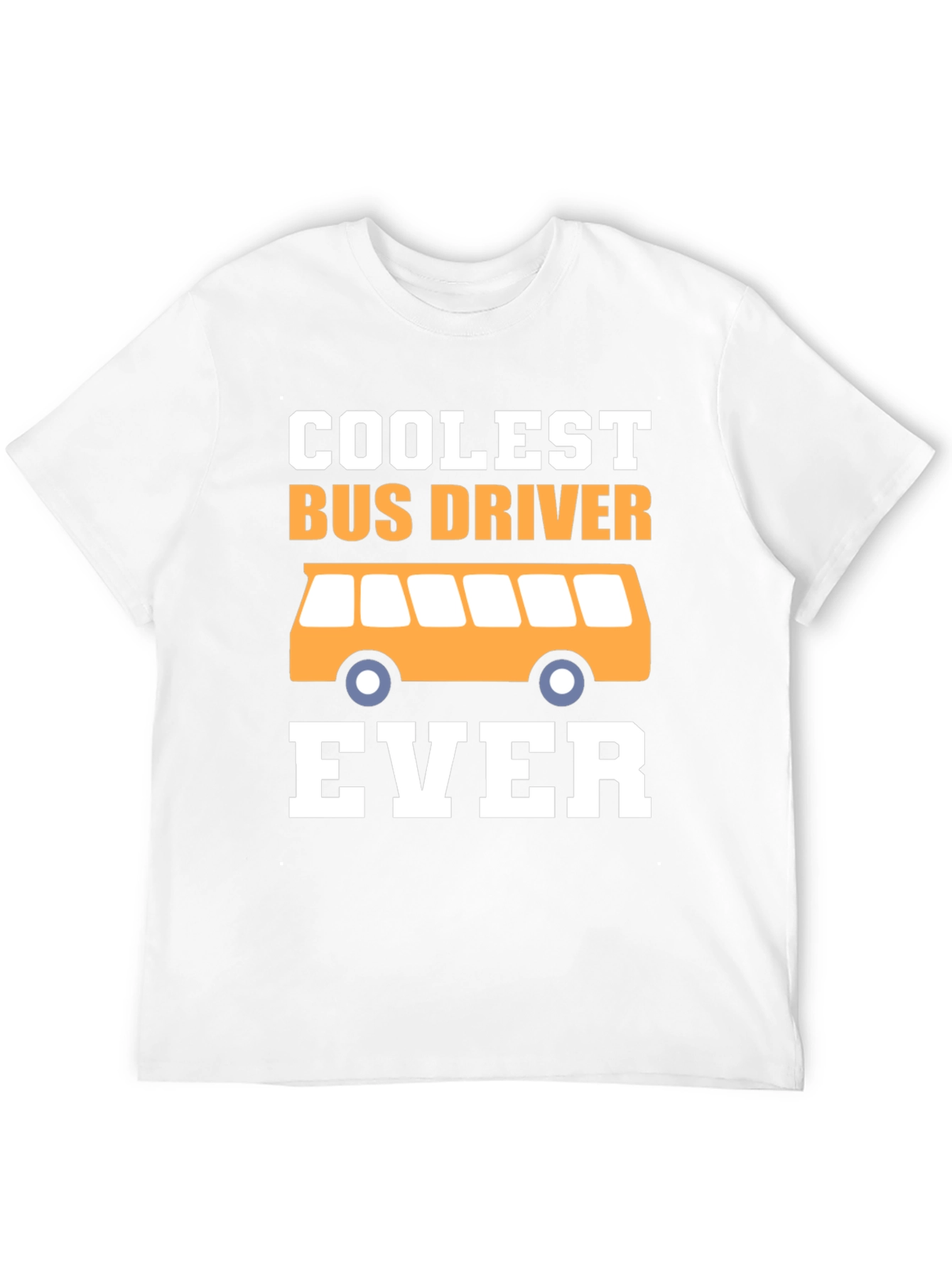 Coolest Bus Driver Ever Graphic T-Shirt