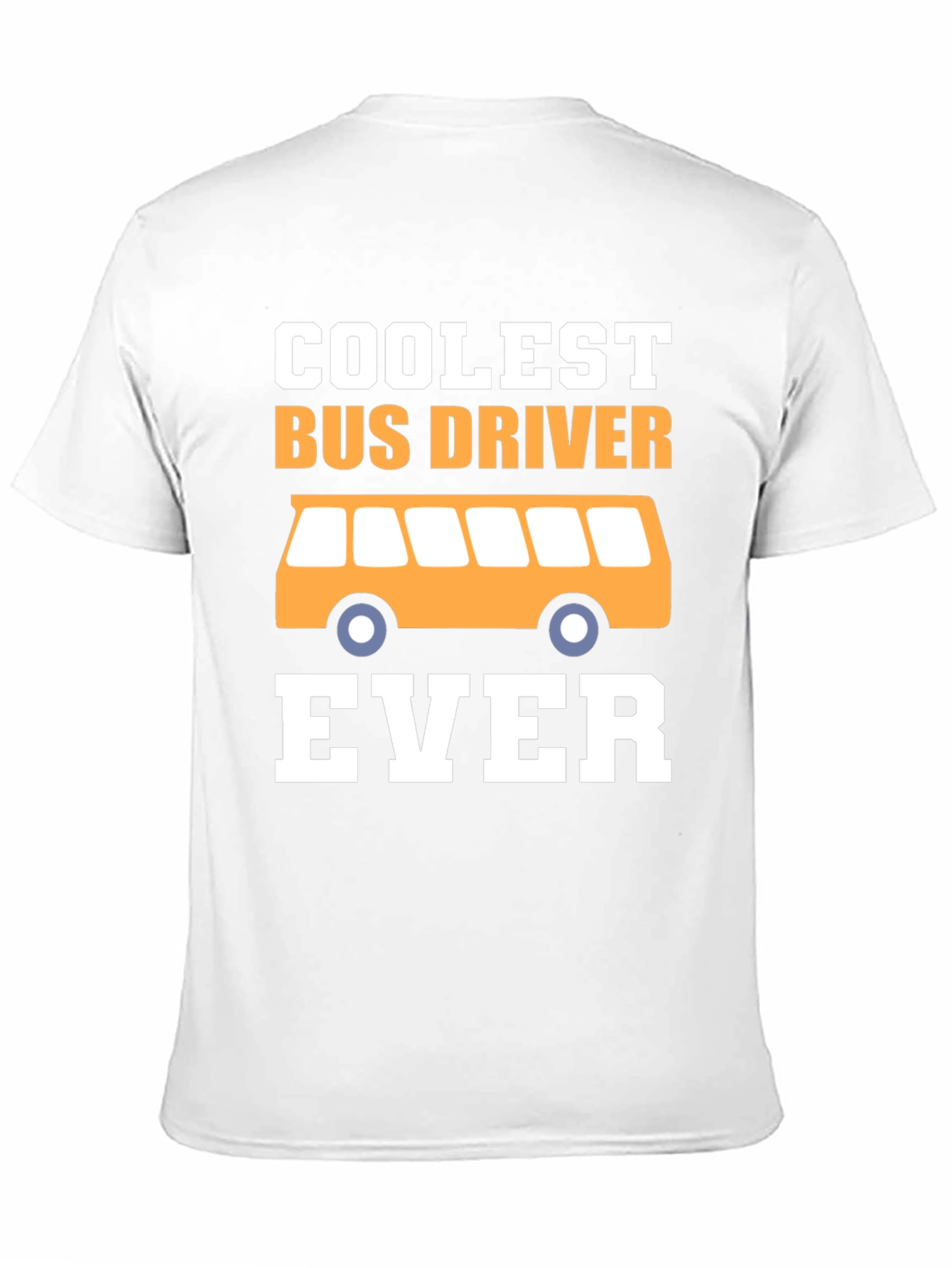 Coolest Bus Driver Ever Graphic T-Shirt