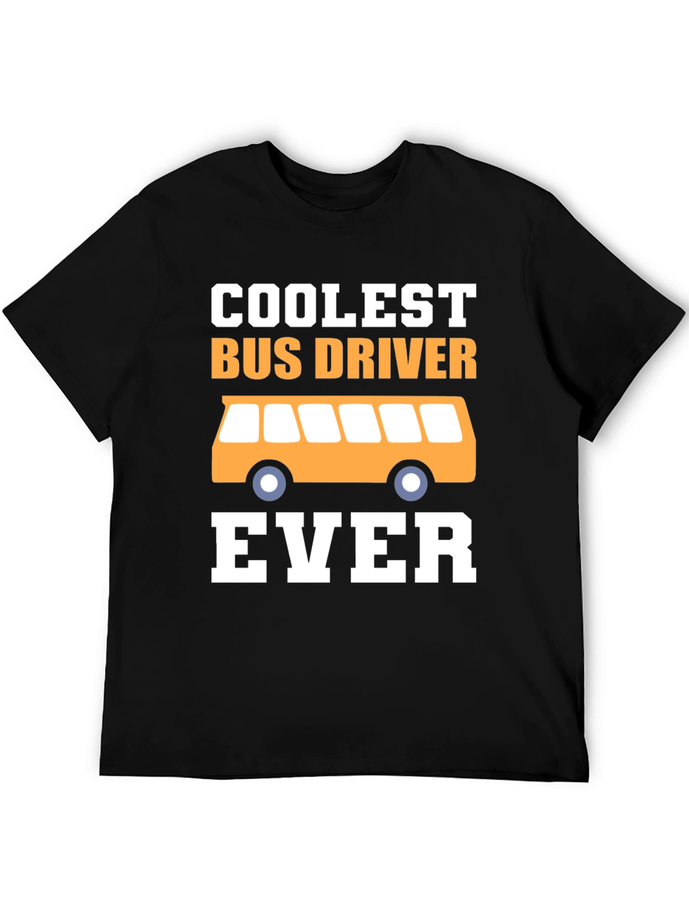 Coolest Bus Driver Ever Graphic T-Shirt