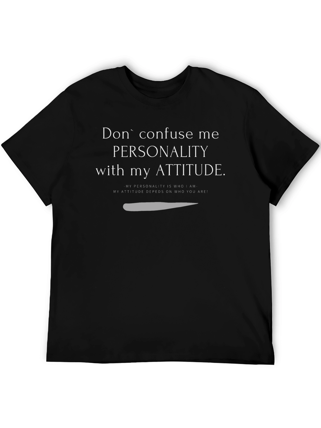 Attitude Personality T-Shirt - Black