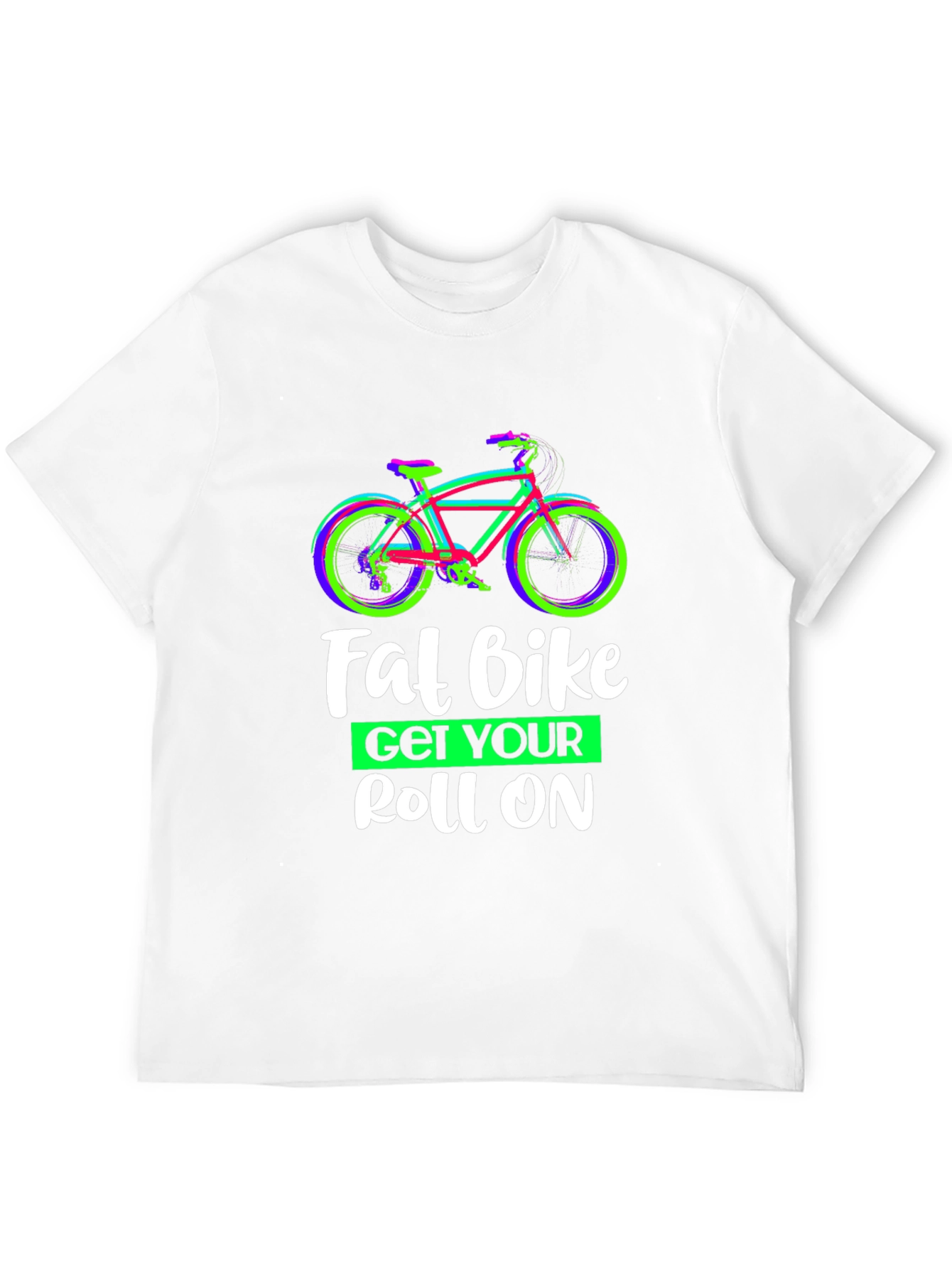 Fat Bike Get Your Roll On Graphic Tee