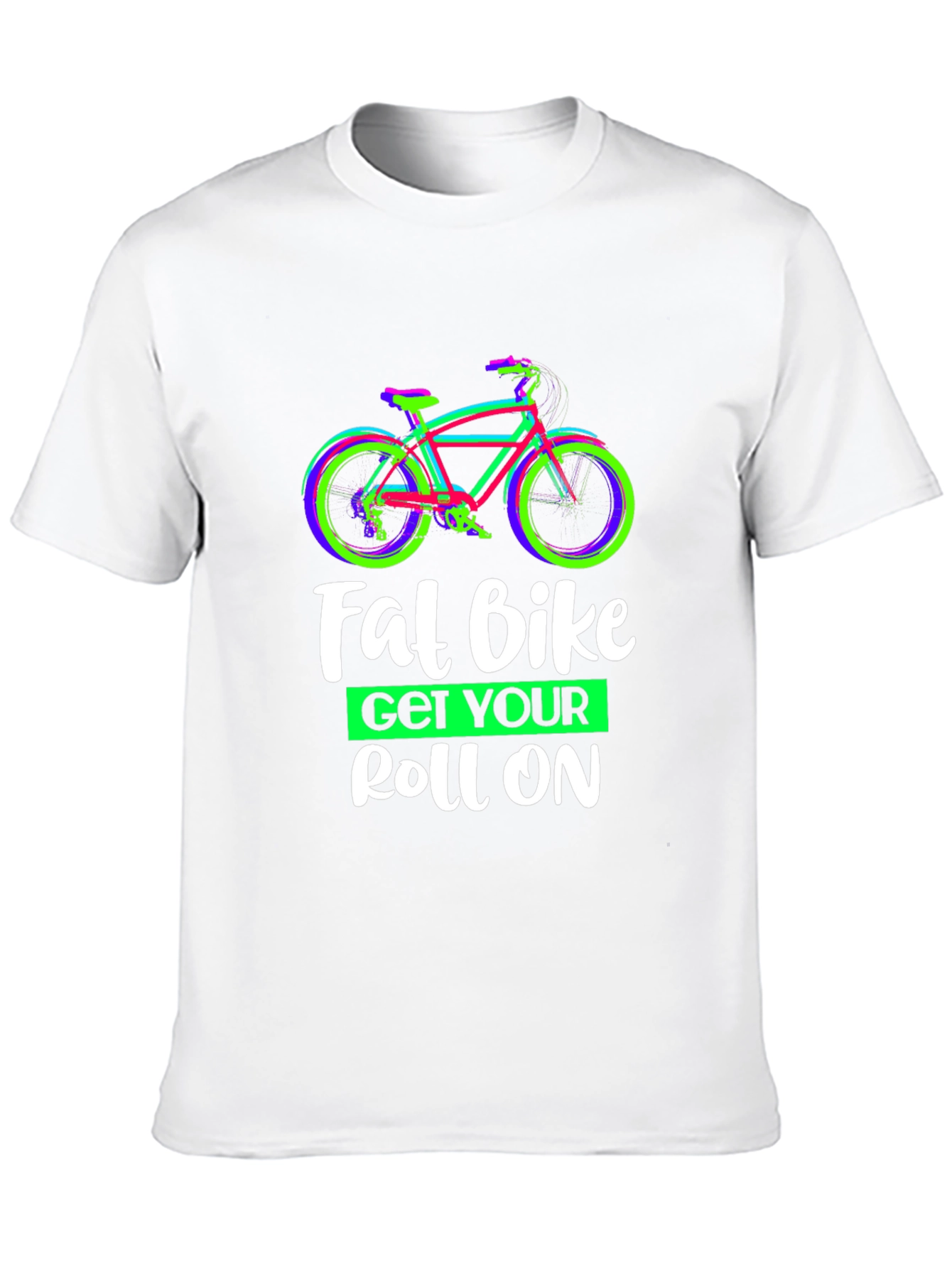 Fat Bike Get Your Roll On Graphic Tee