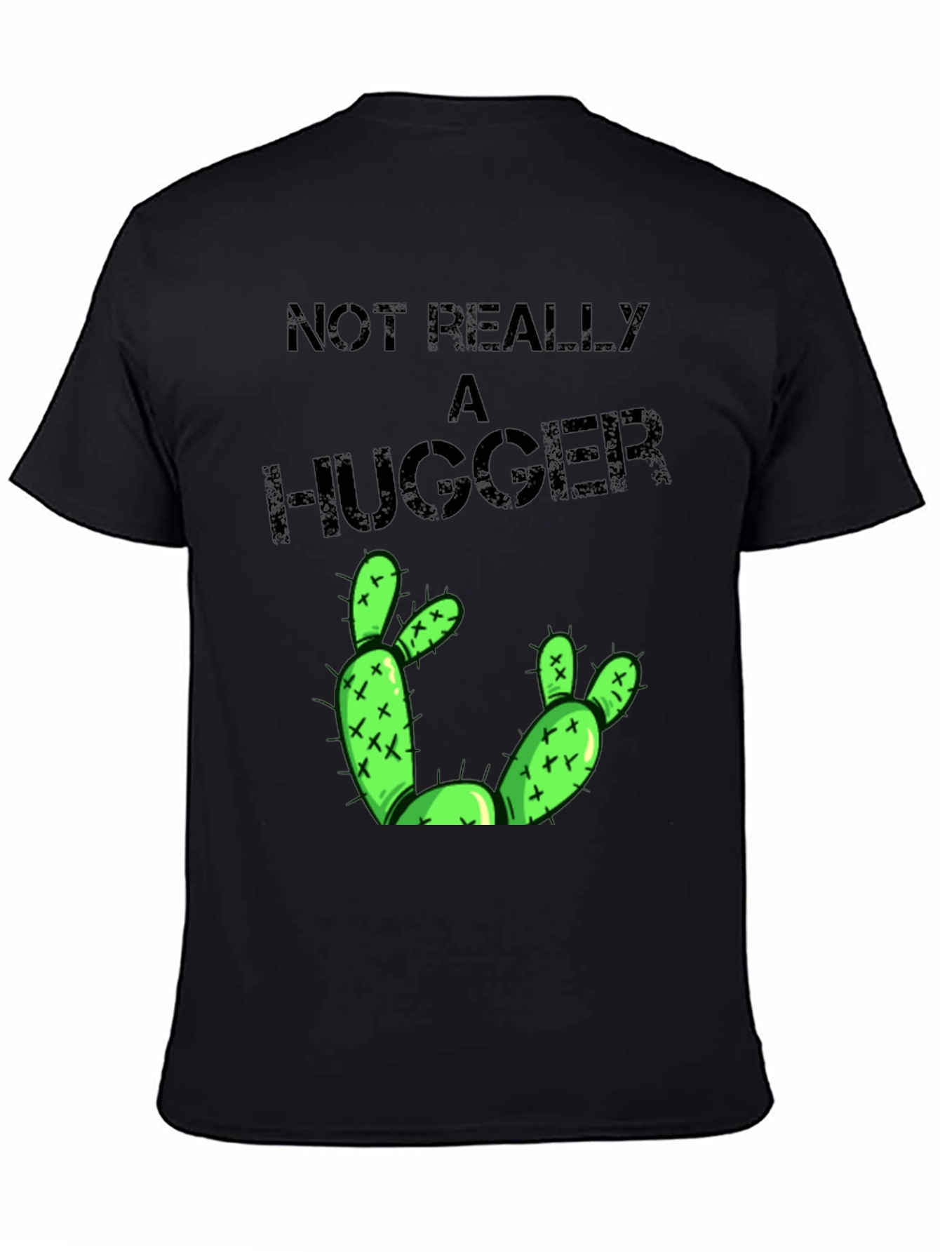 Not Really A Hugger Cactus Graphic T-Shirt