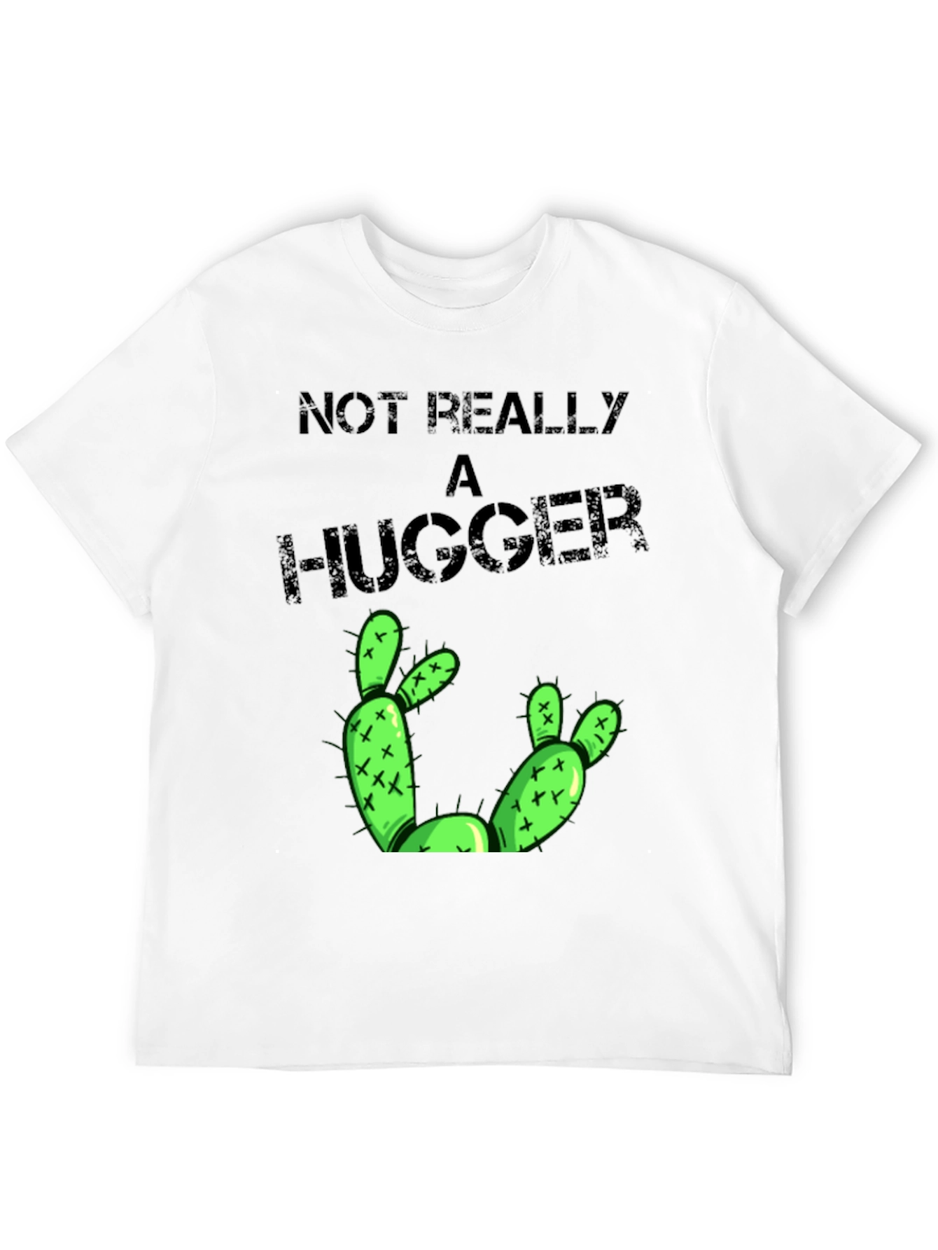 Not Really A Hugger Cactus Graphic T-Shirt