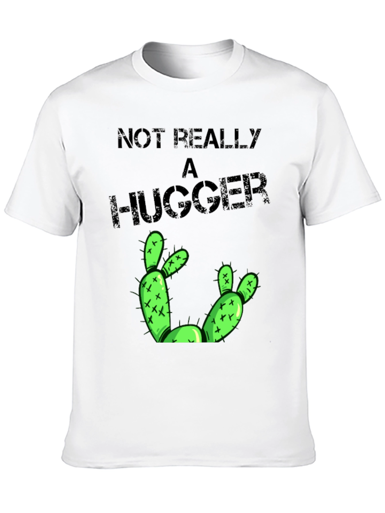 Not Really A Hugger Cactus Graphic T-Shirt