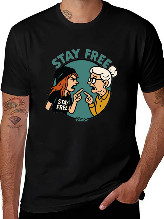 Stay Free Graphic T-Shirt