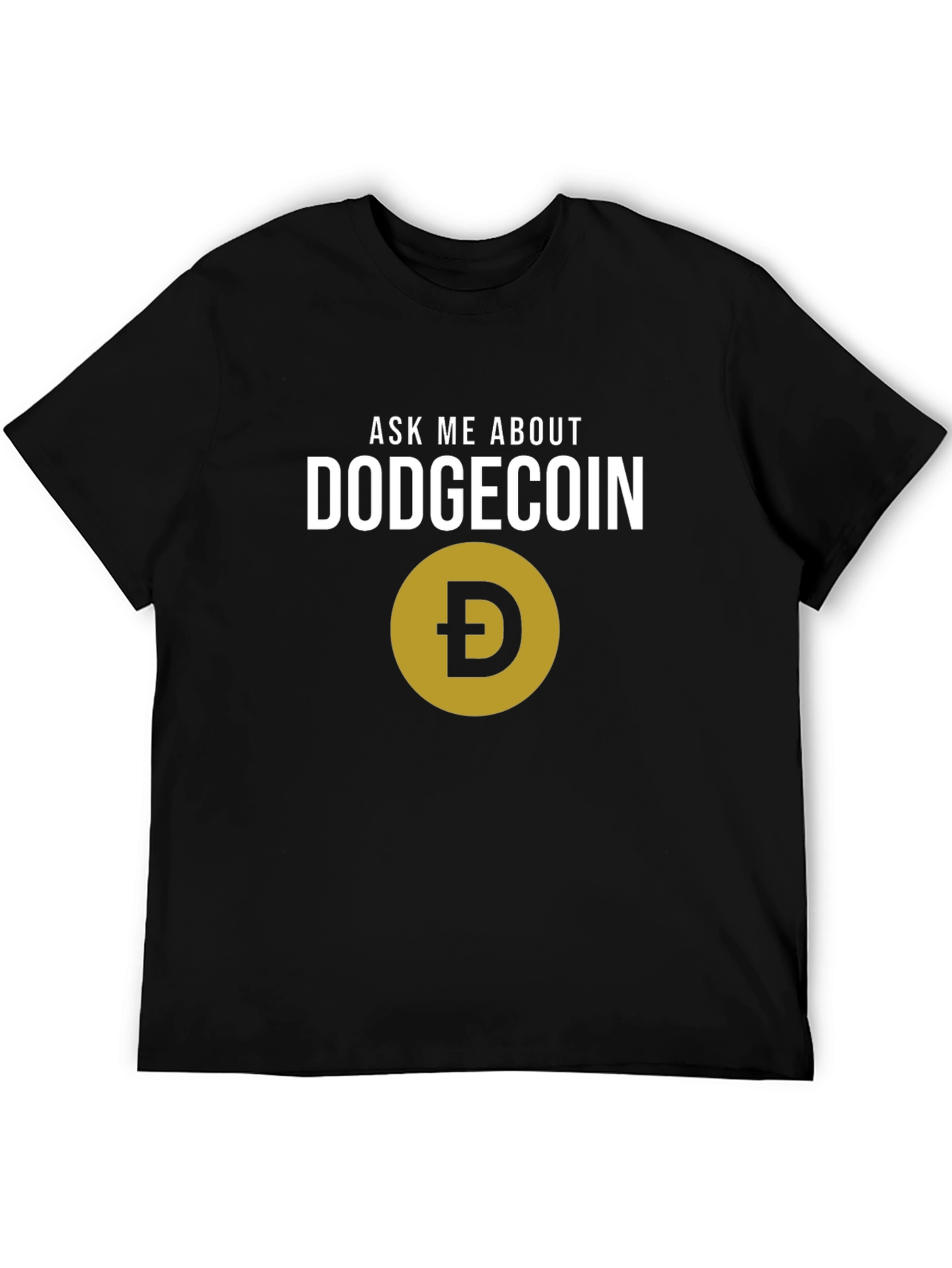Ask Me About Dogecoin Black T-Shirt Crypto Meme