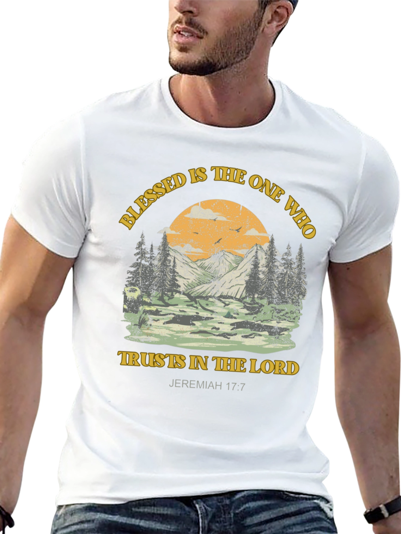 Blessed T-Shirt: Trust in the Lord Jeremiah 17:7