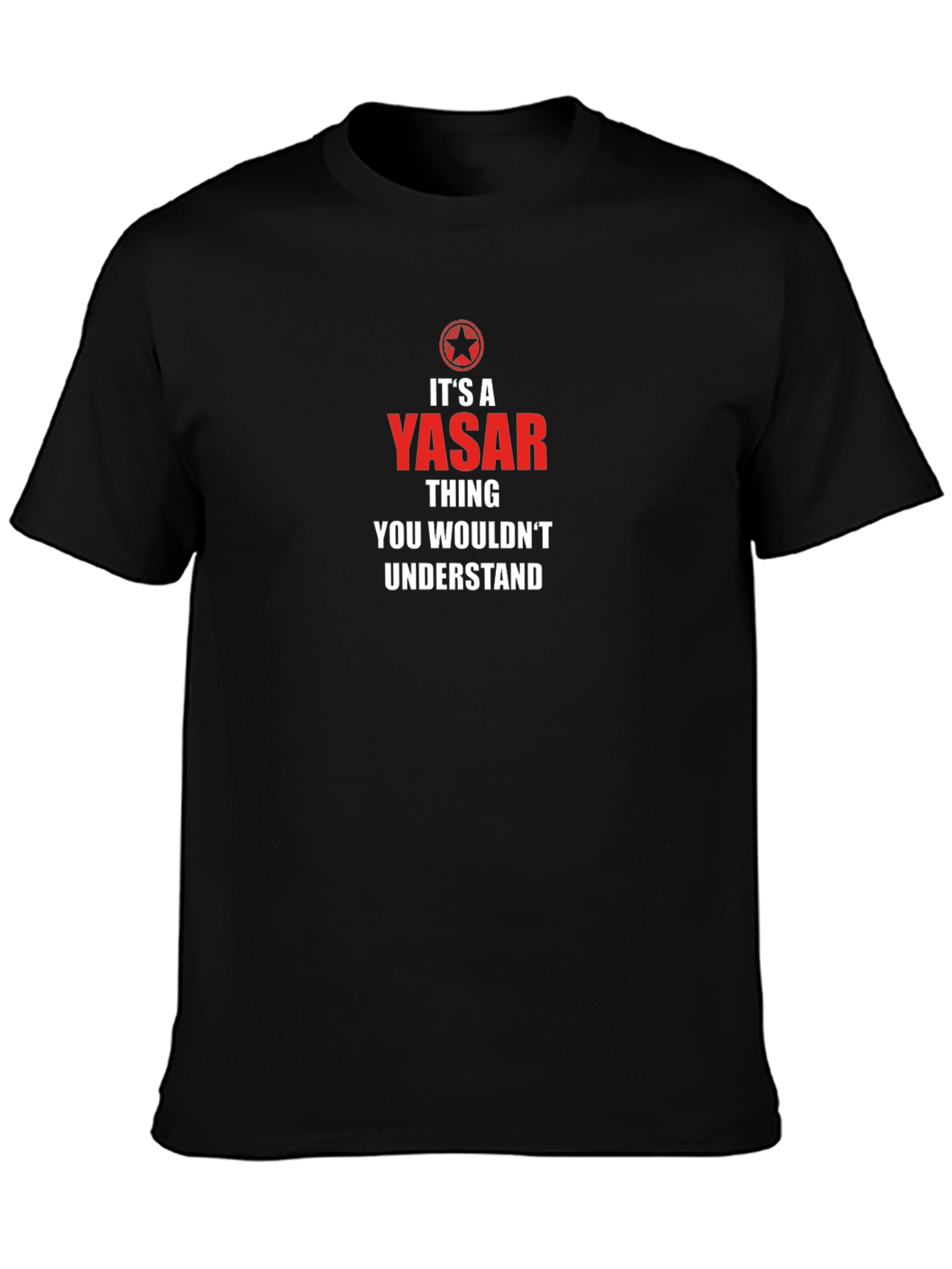 Its a Yasar Thing T-Shirt