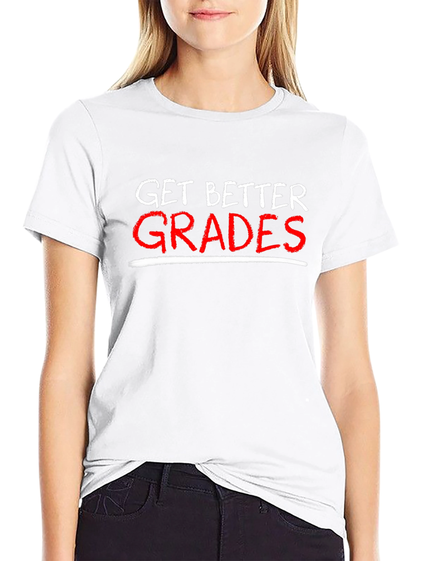 Get Better Grades Graphic T-Shirt