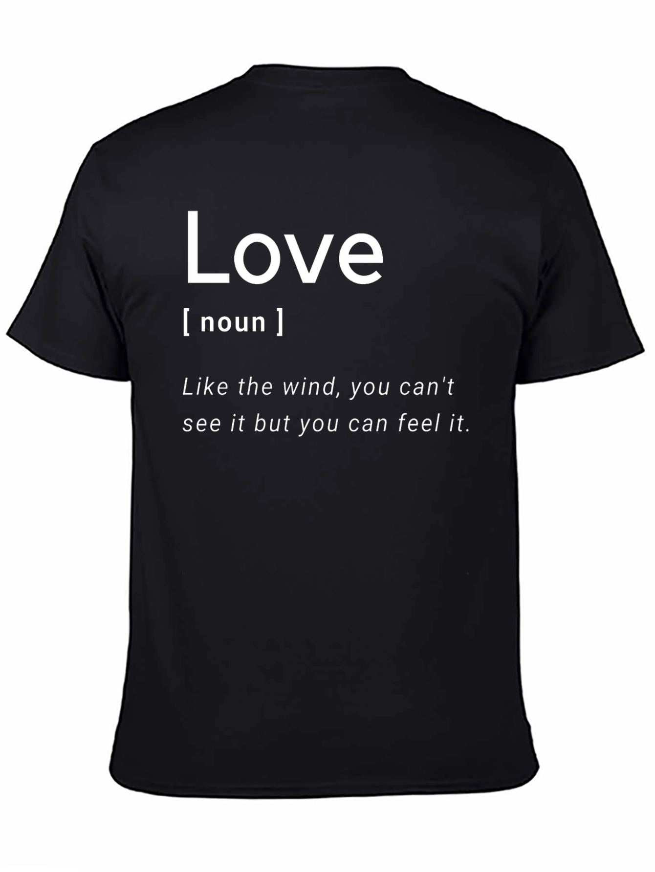 Love Definition T-Shirt - Noun Inspirational Saying