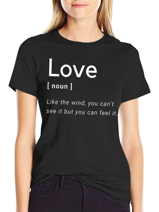 Love Definition T-Shirt - Noun Inspirational Saying