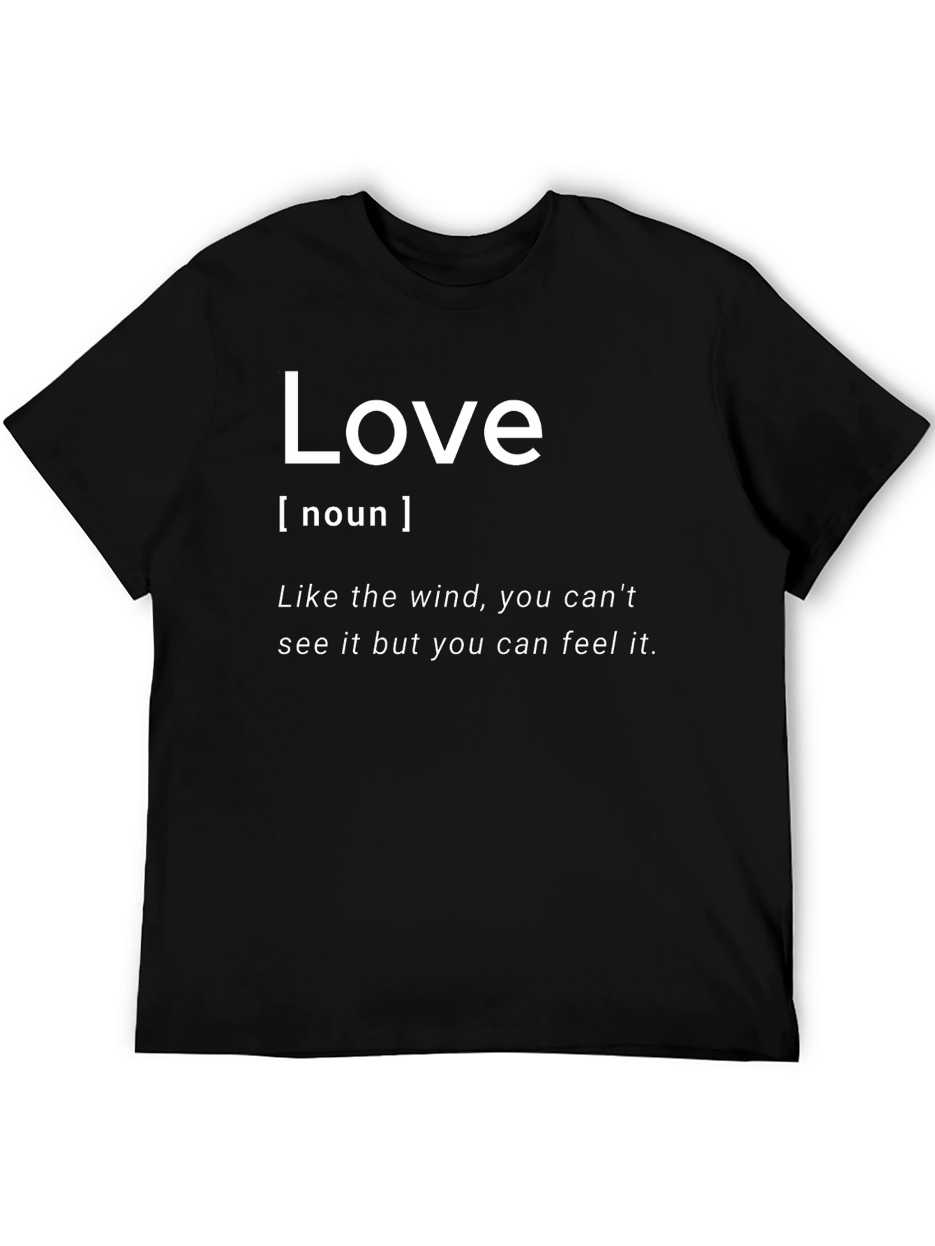 Love Definition T-Shirt - Noun Inspirational Saying