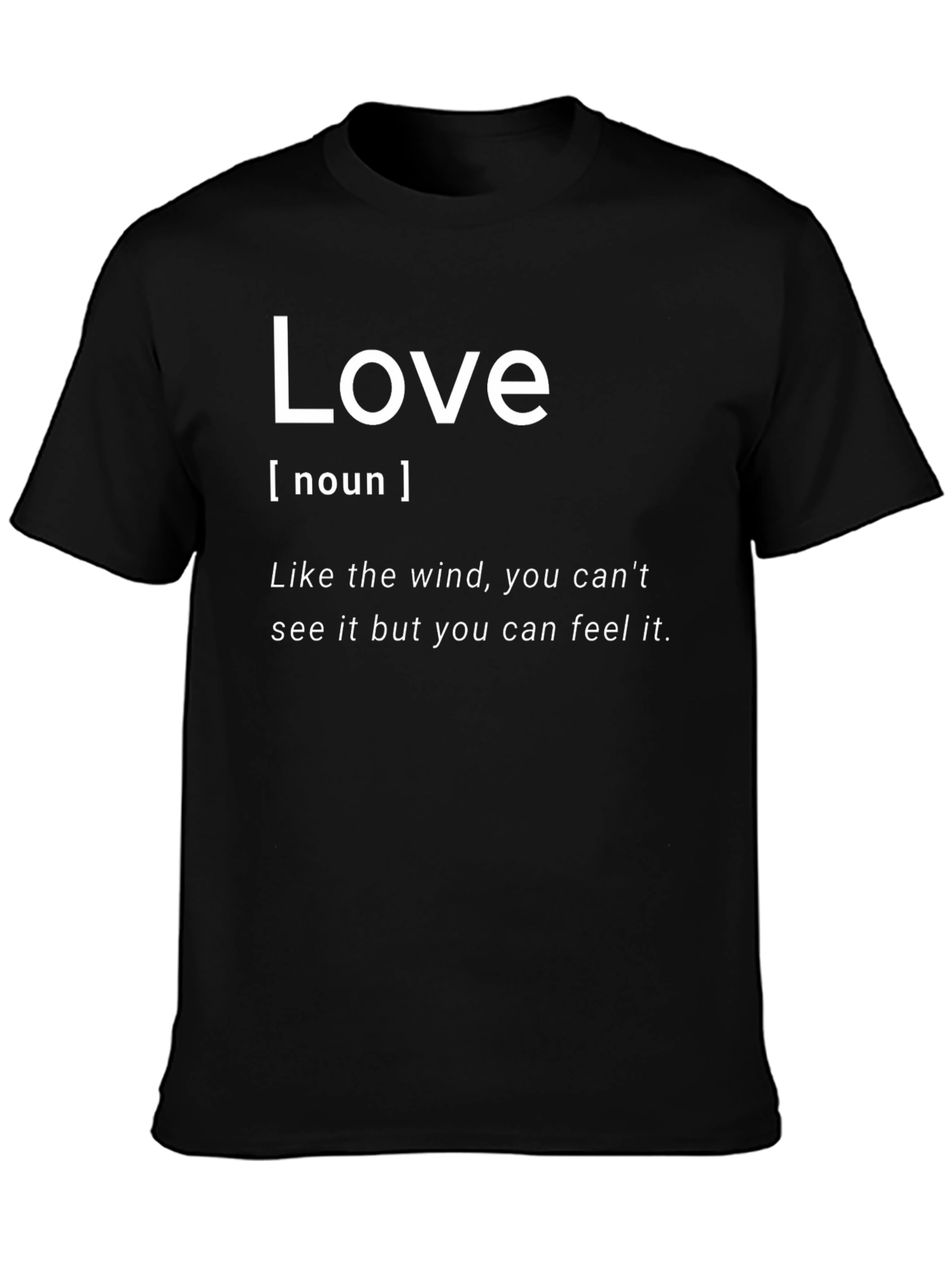 Love Definition T-Shirt - Noun Inspirational Saying