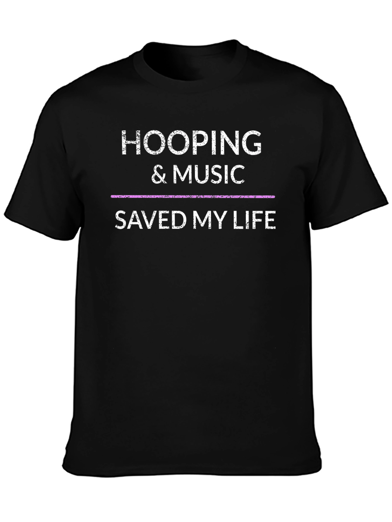 Hooping & Music Saved My Life T-Shirt