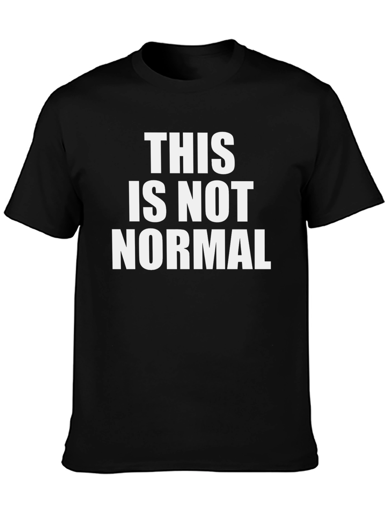This Is Not Normal Graphic Tee - Black