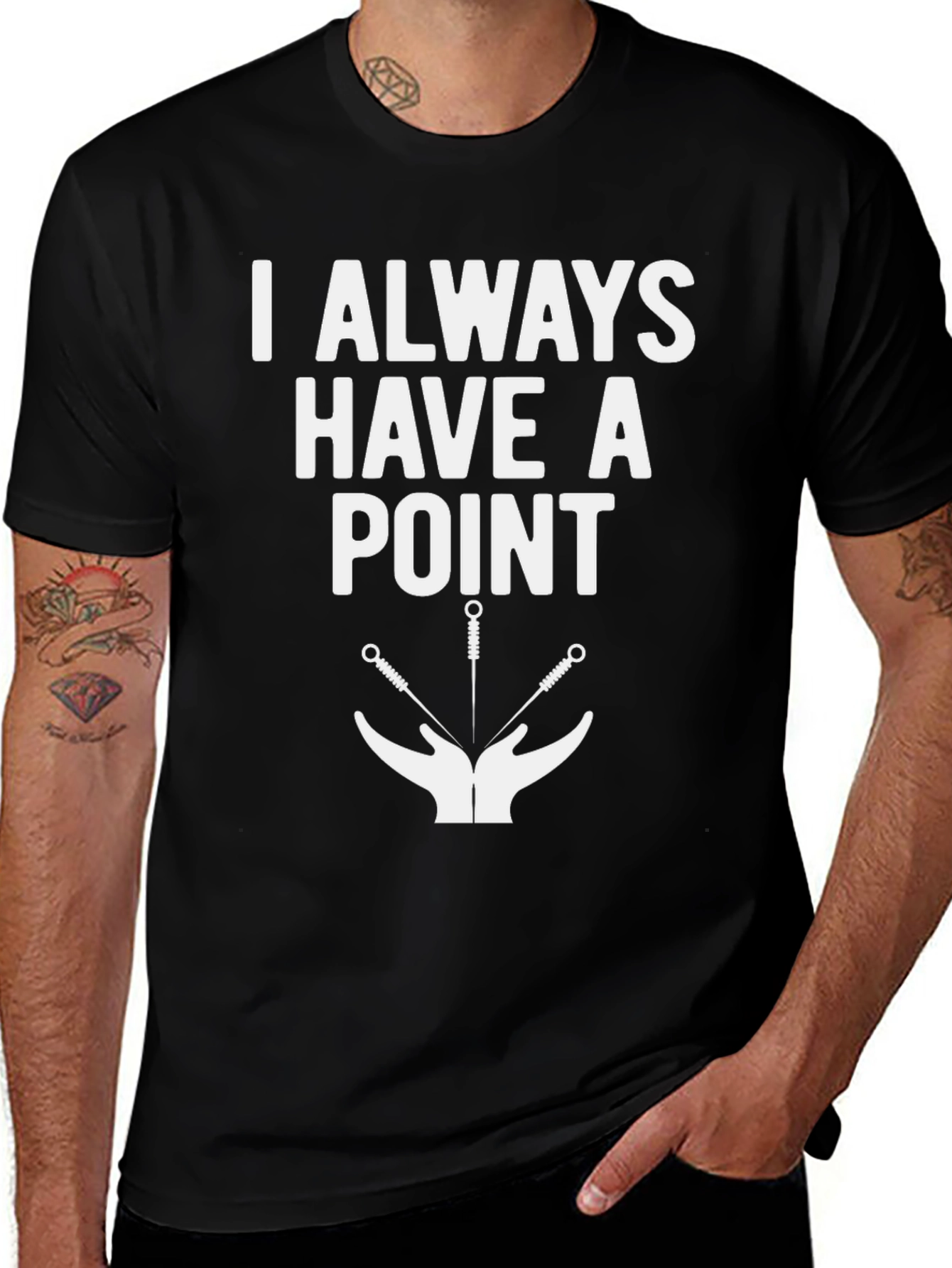 I Always Have A Point Acupuncture T-Shirt