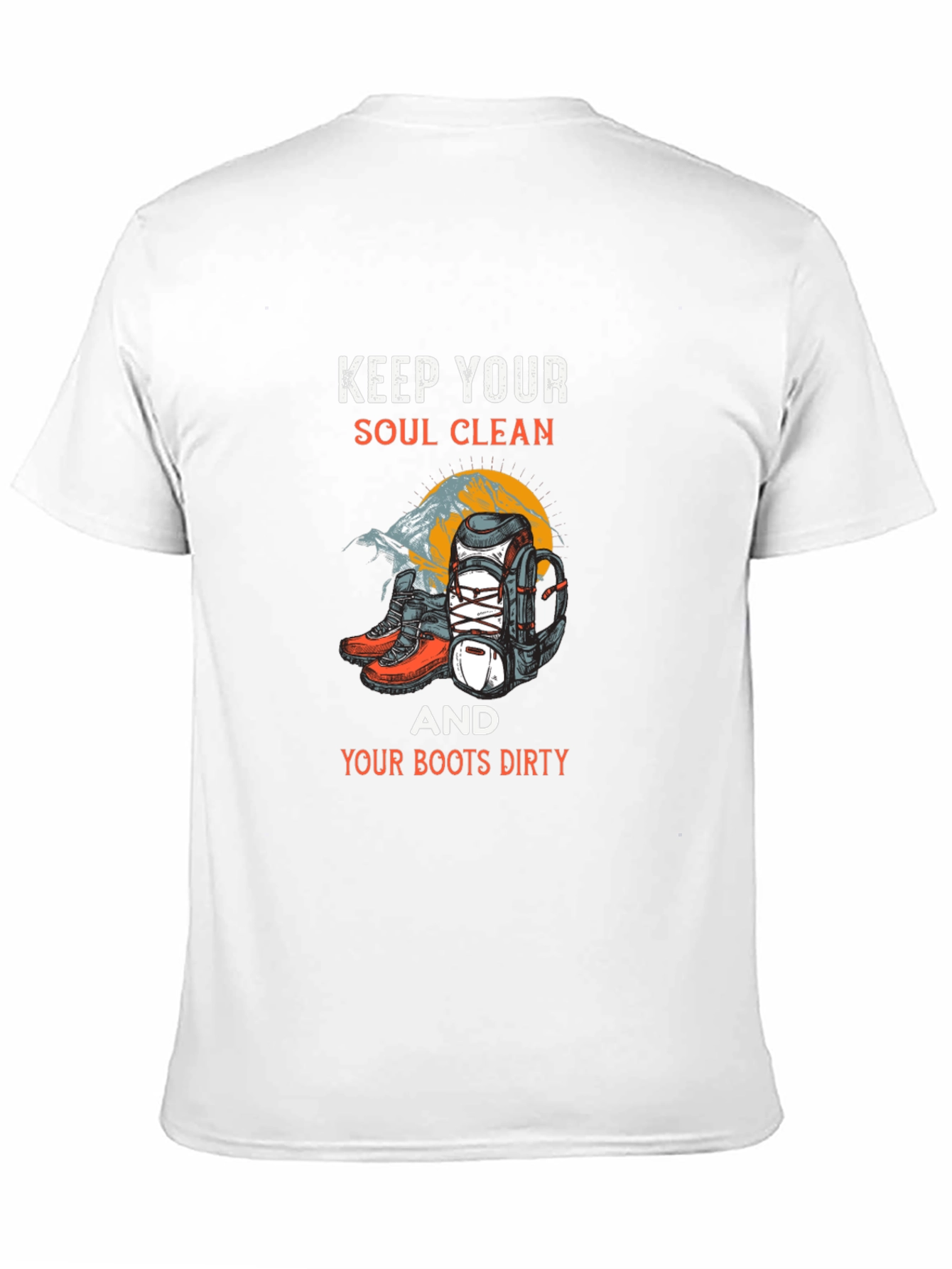 Keep Your Soul Clean Hiking Graphic T-Shirt
