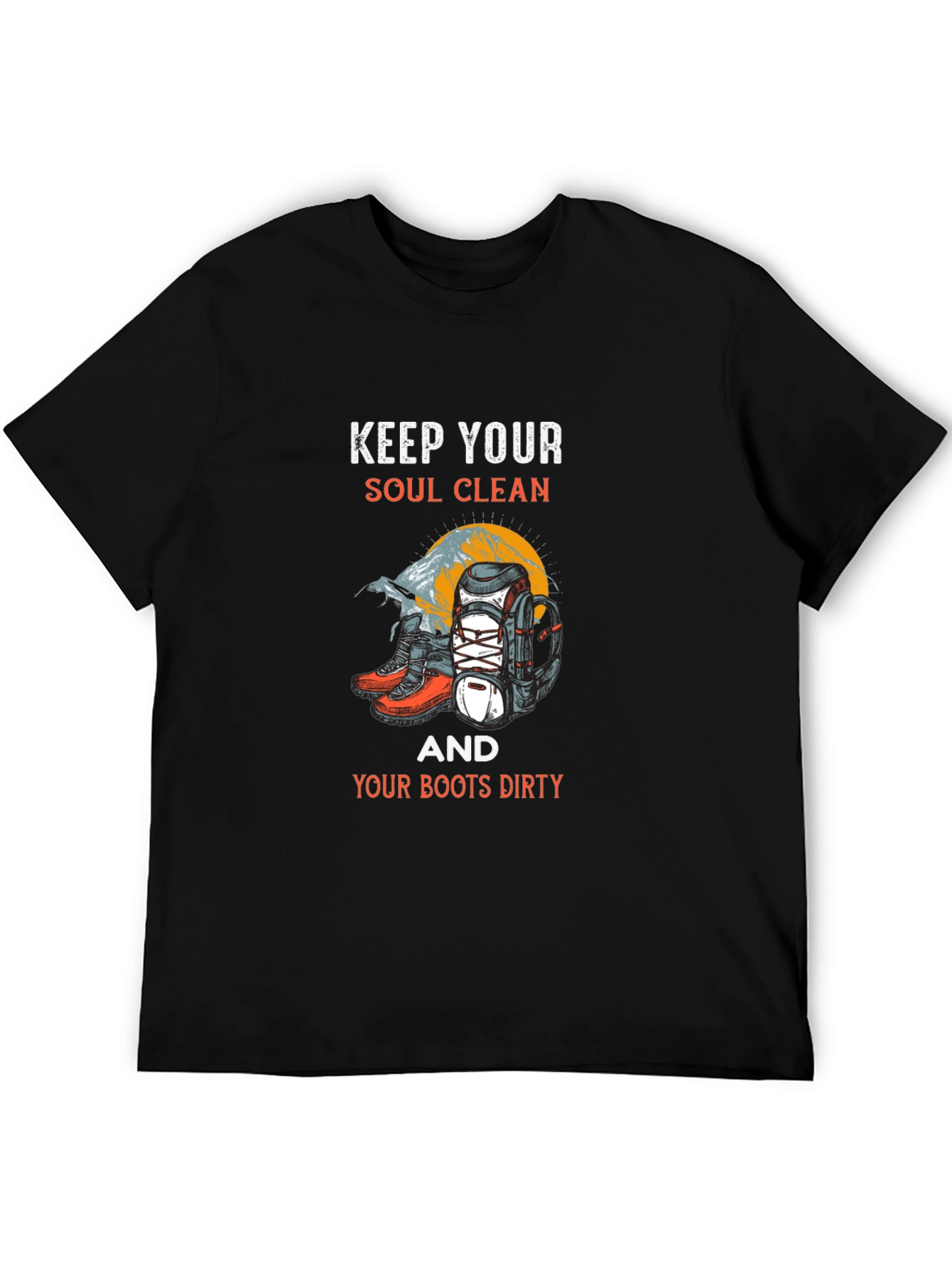 Keep Your Soul Clean Hiking Graphic T-Shirt