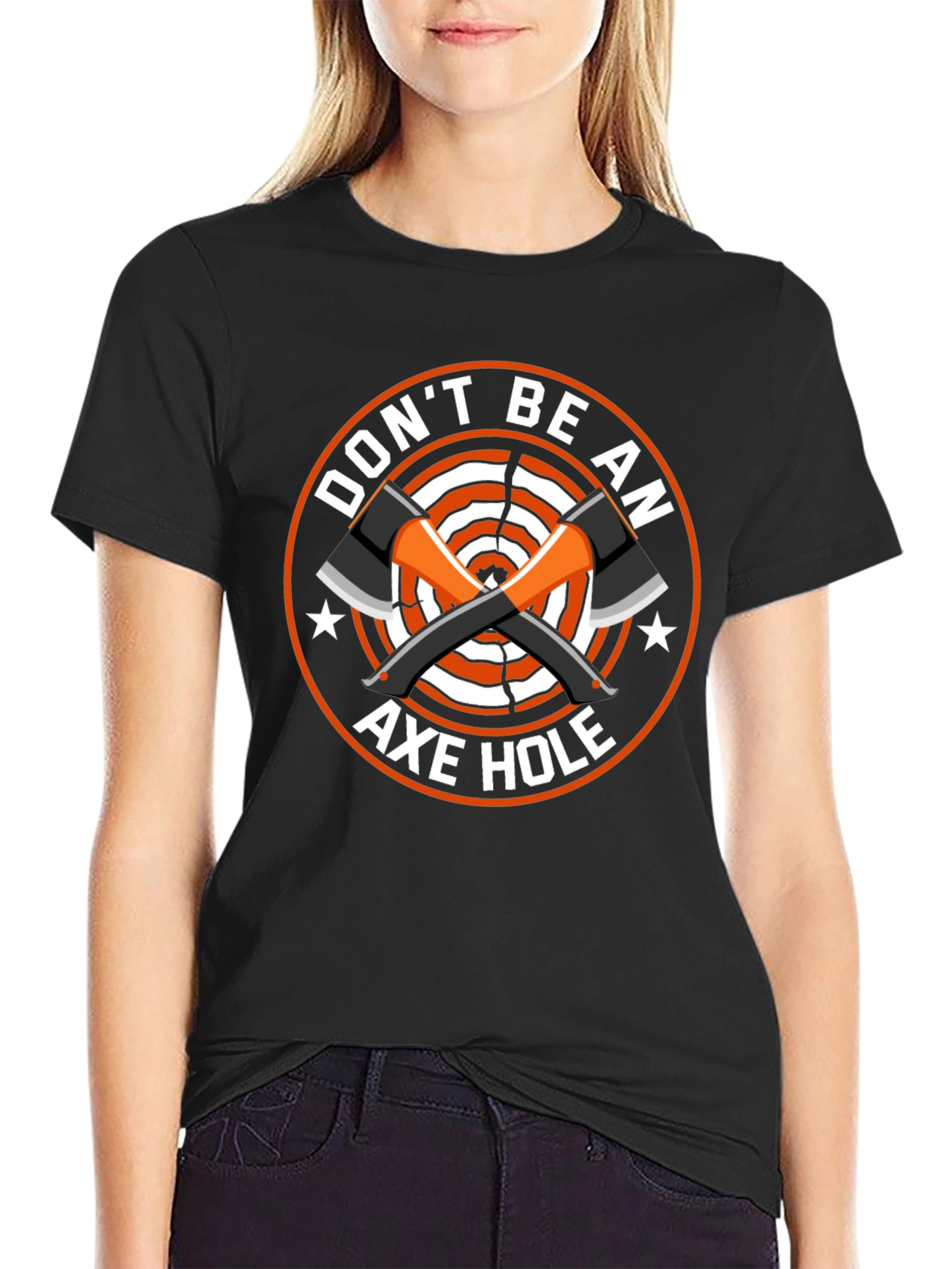 Dont Be An Axe Hole Funny T-Shirt