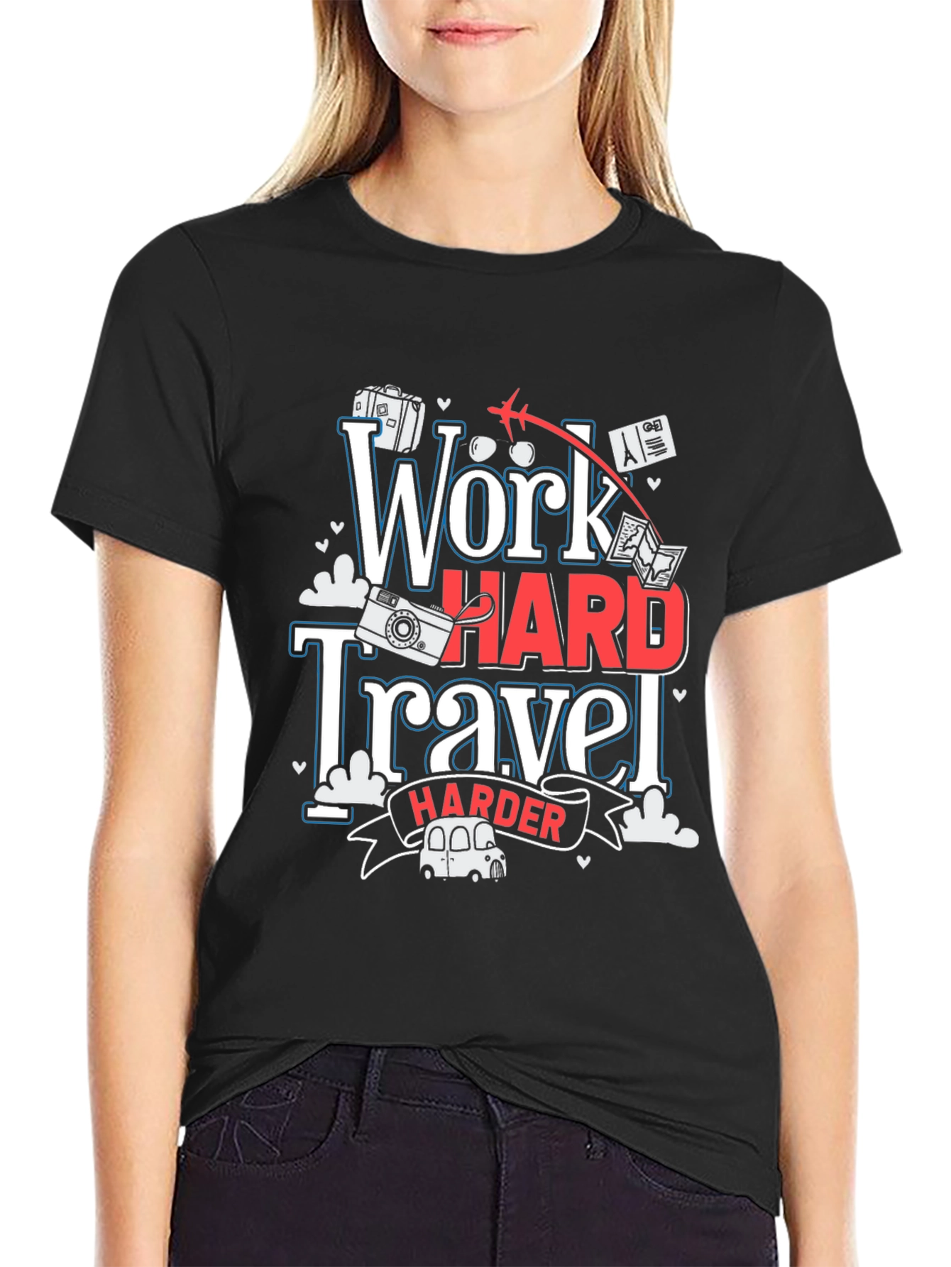 Work Hard Travel Harder T-Shirt - Adventure Ready!