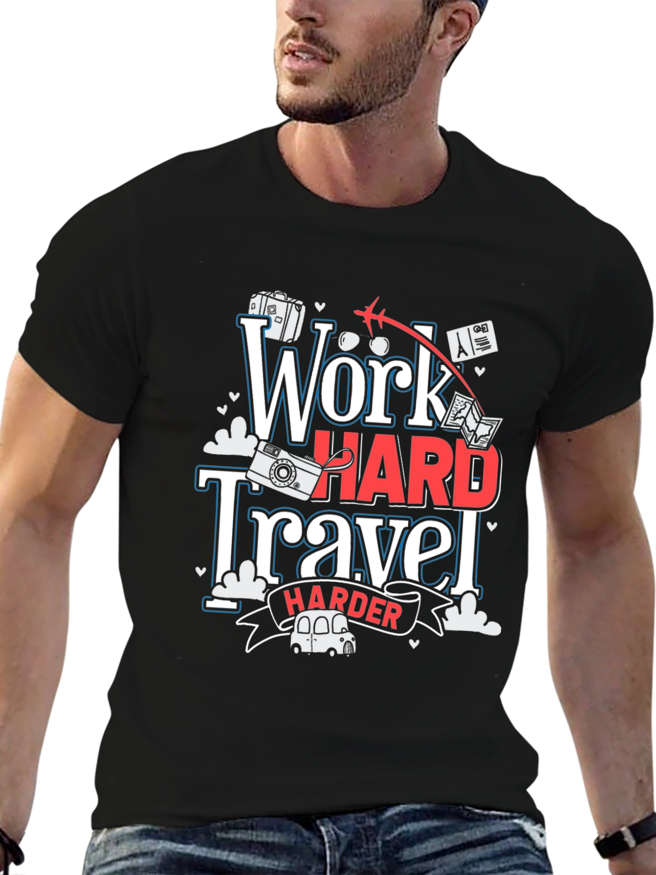 Work Hard Travel Harder T-Shirt - Adventure Ready!
