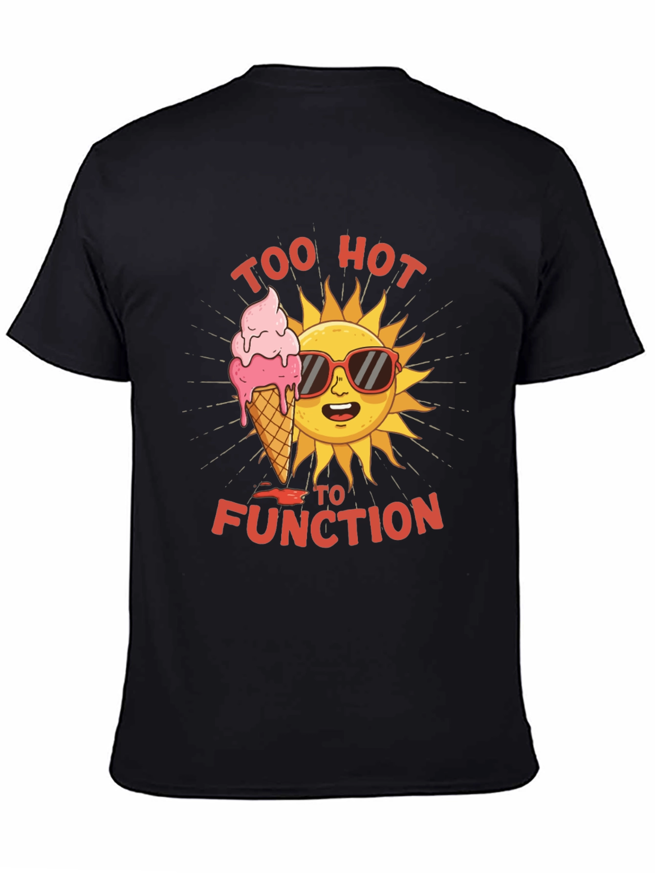 Too Hot to Function Graphic T-Shirt