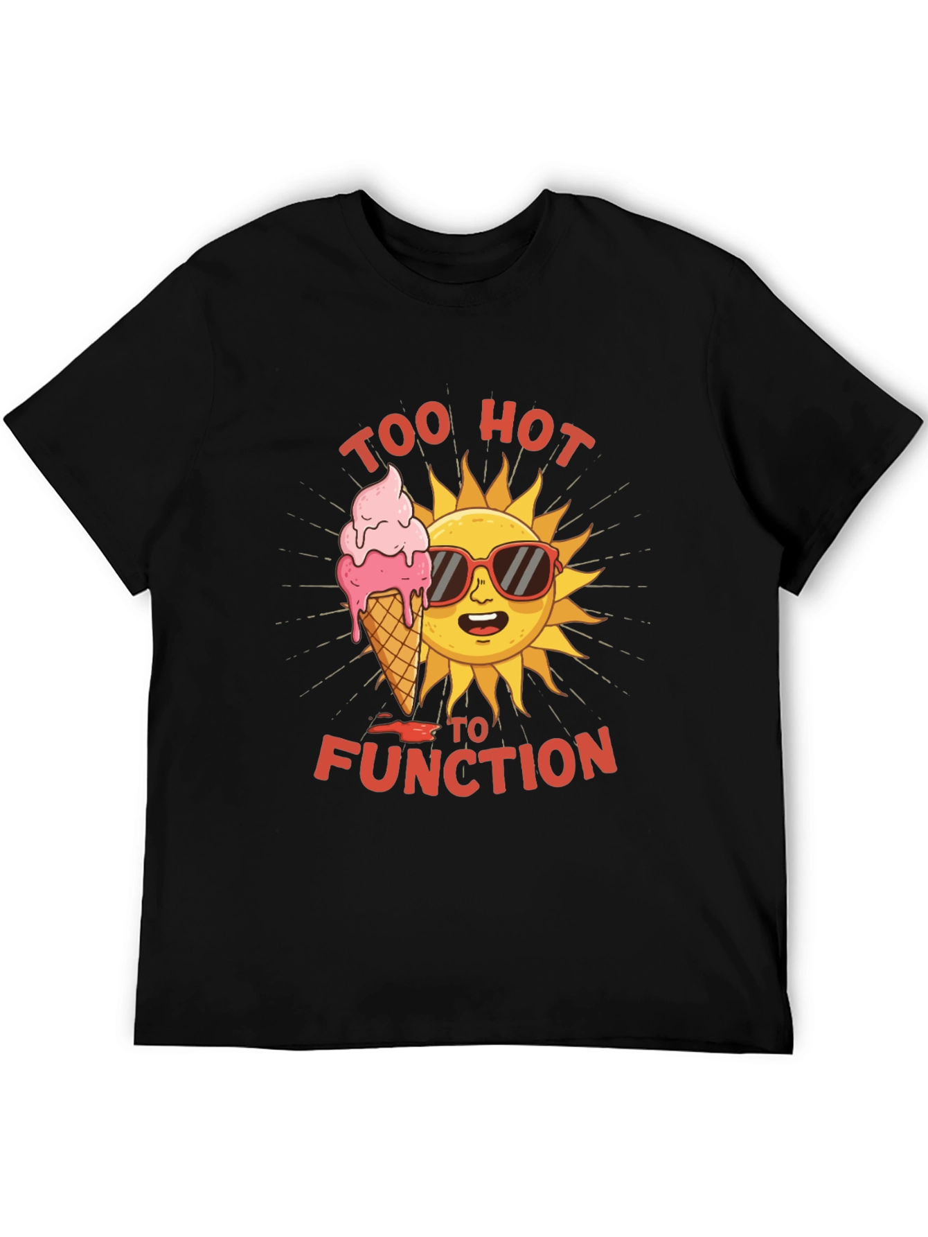 Too Hot to Function Graphic T-Shirt