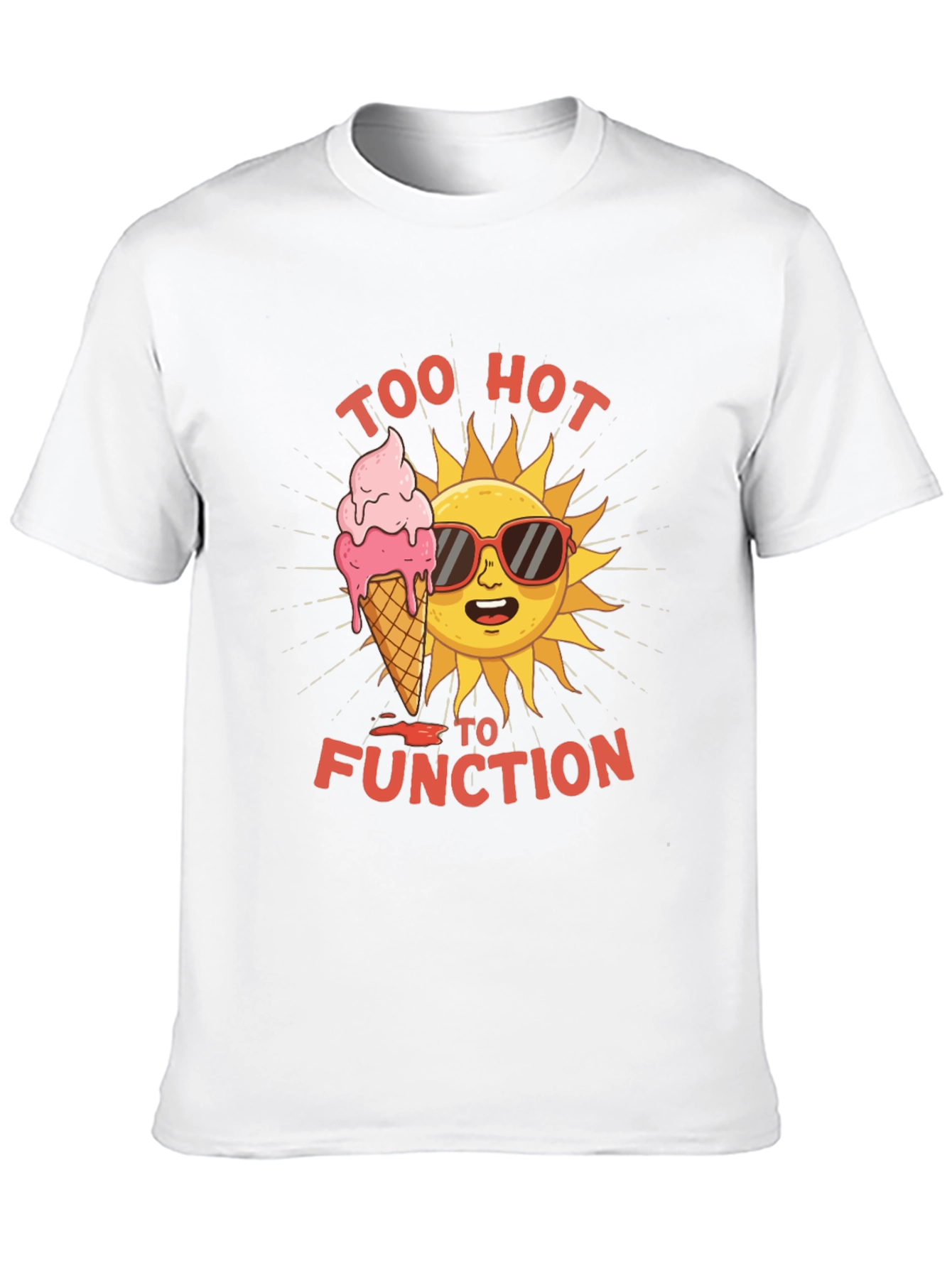 Too Hot to Function Graphic T-Shirt