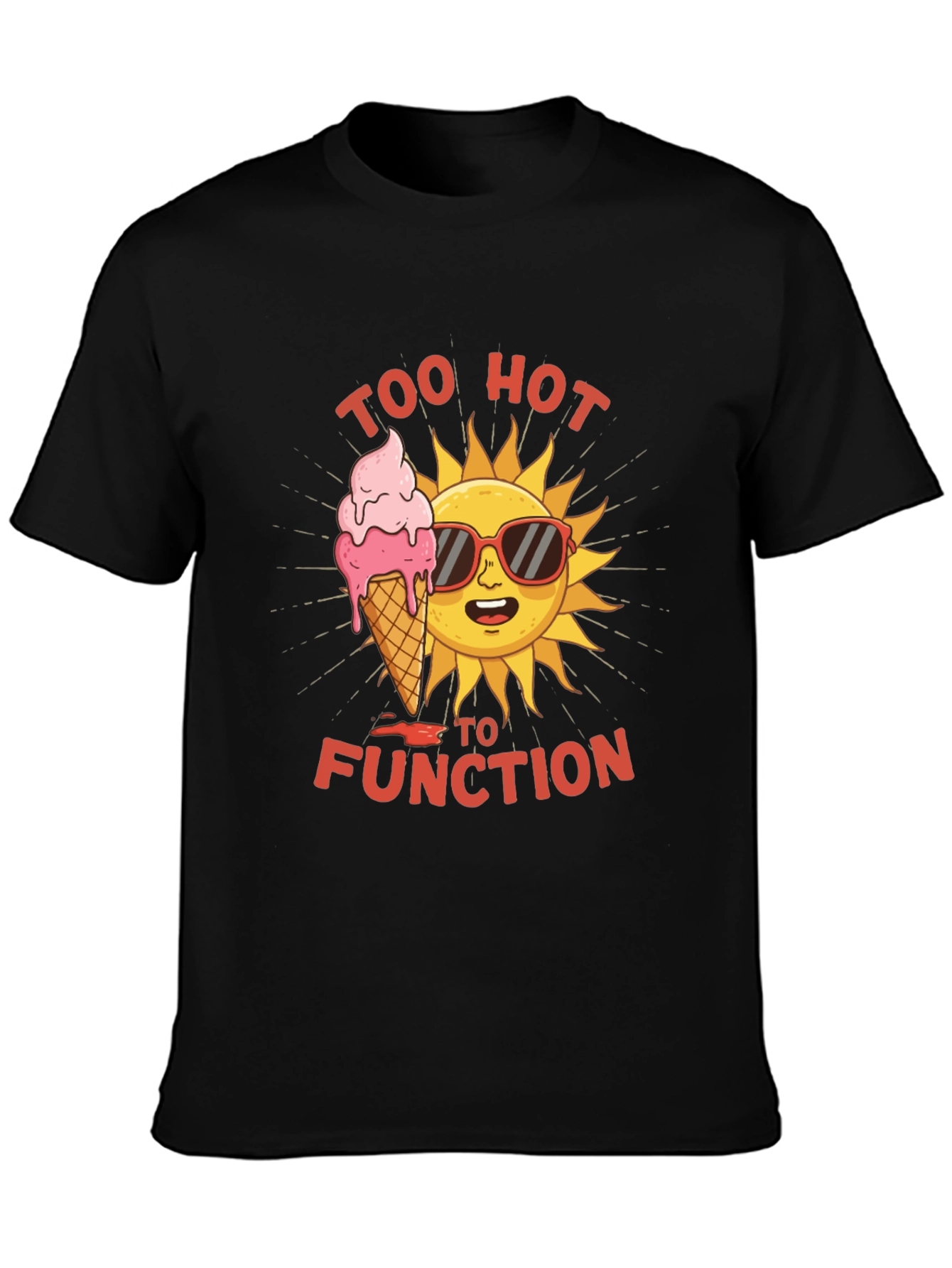 Too Hot to Function Graphic T-Shirt
