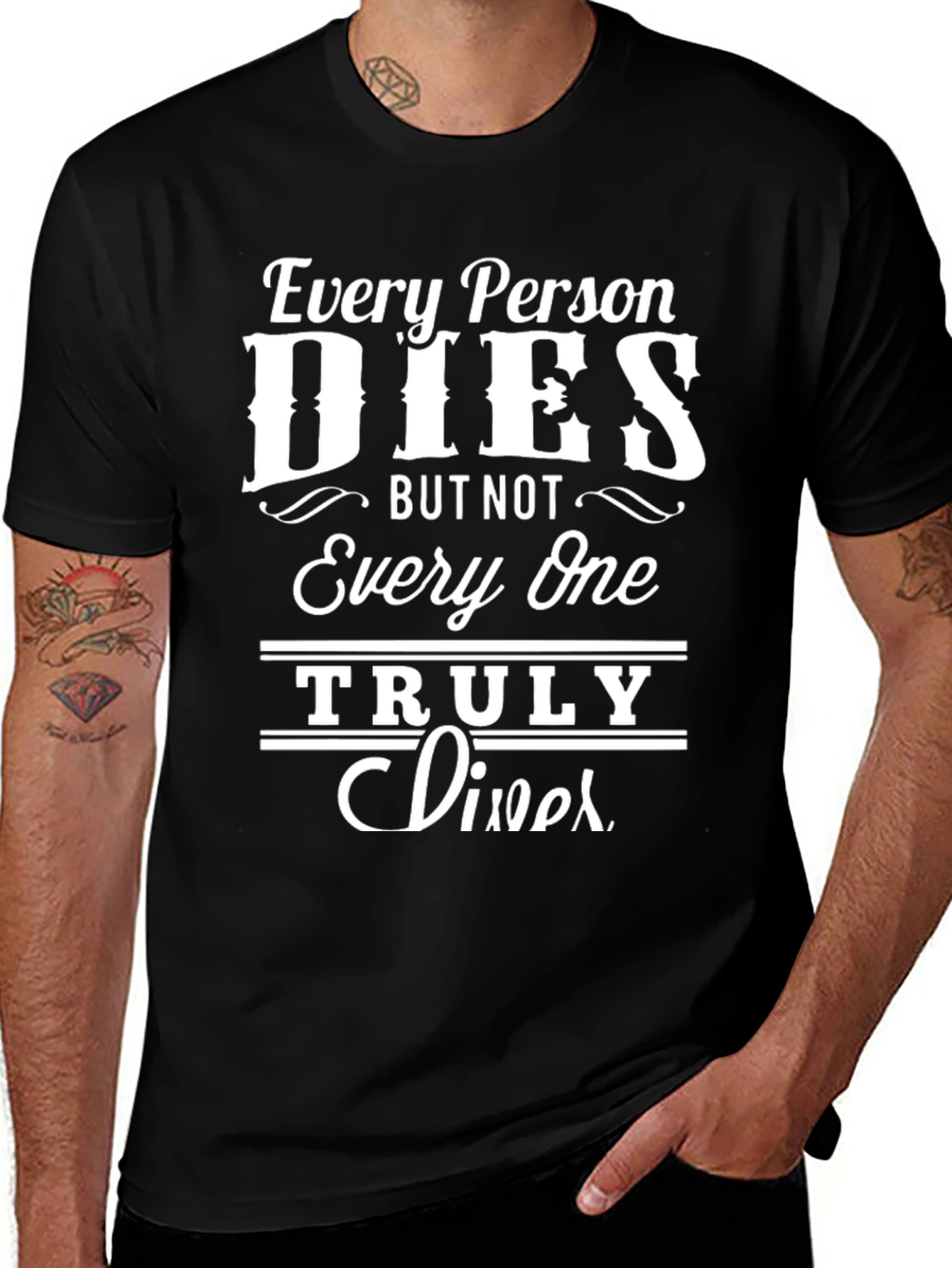 Every Person Dies Graphic Tee - Live Truly T-Shirt