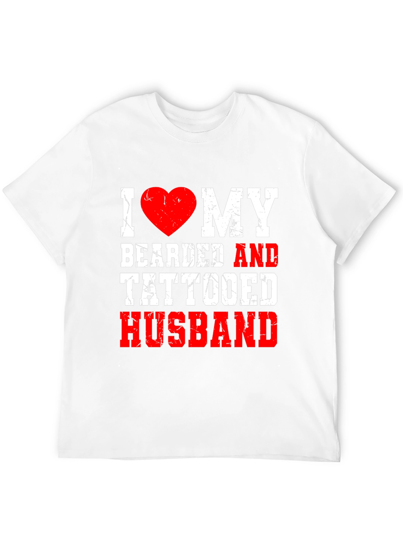 I Love My Bearded and Tattooed Husband T-Shirt